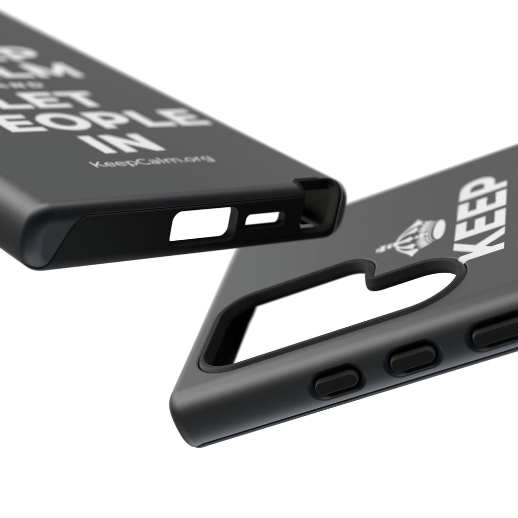 KEEP CALM AND LET PEOPLE IN Phone Case (Dark)