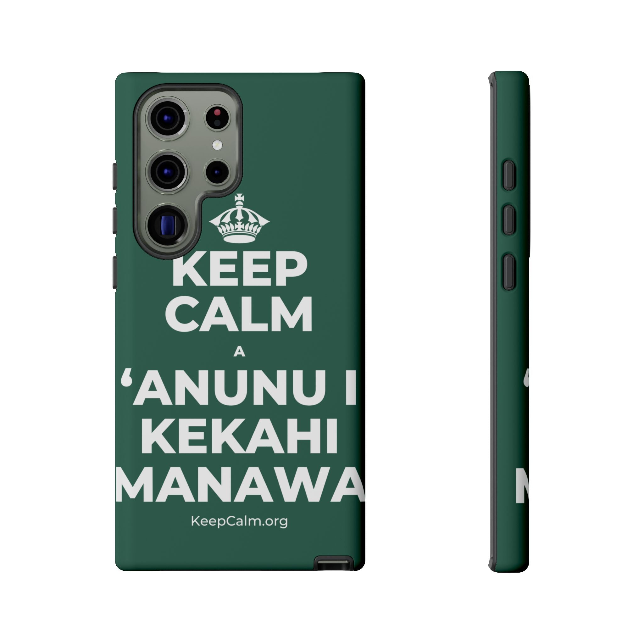 KEEP CALM A ʻANUNU I KEKAHI MANAWA Phone Case
