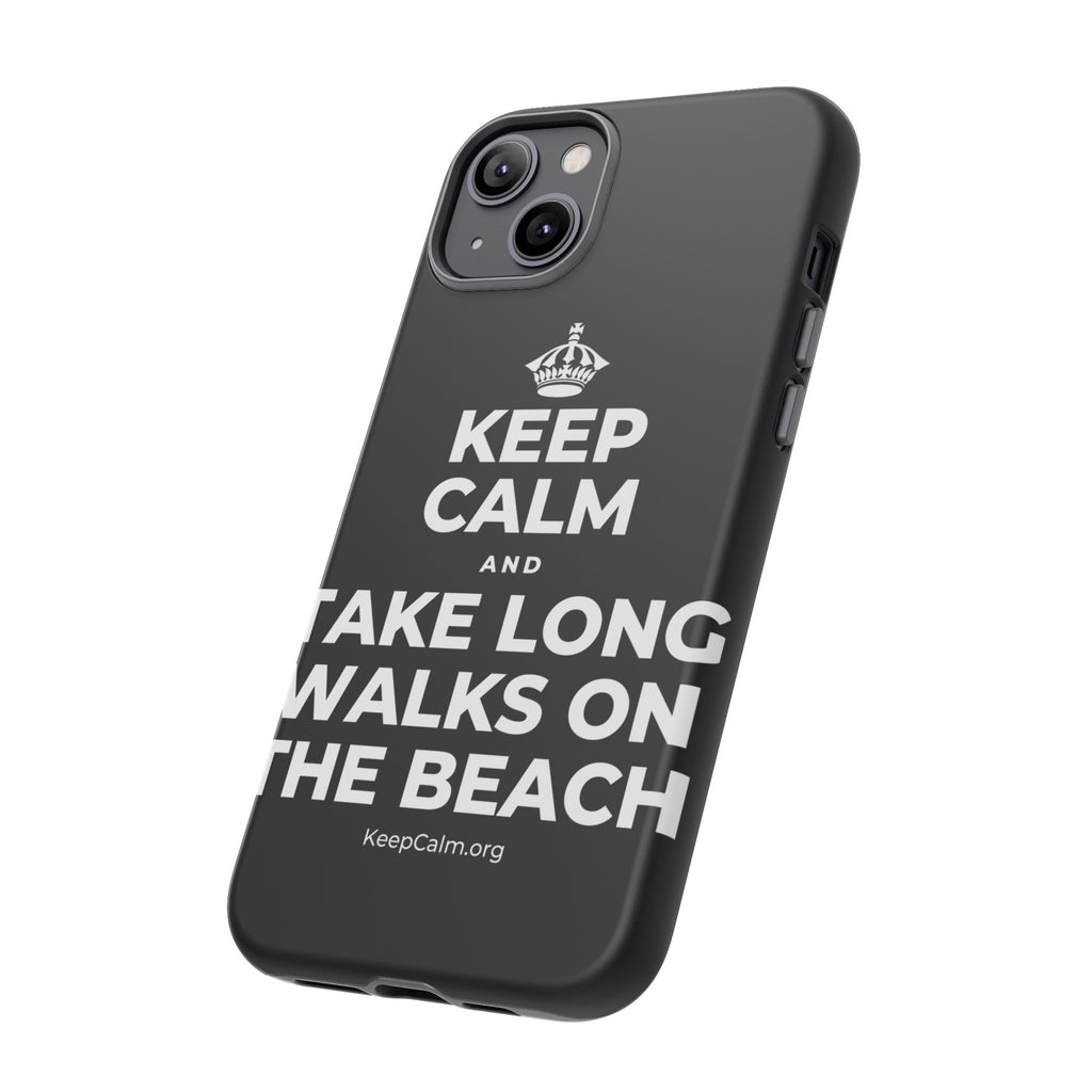KEEP CALM AND TAKE LONG WALKS ON THE BEACH Phone Case (Dark)