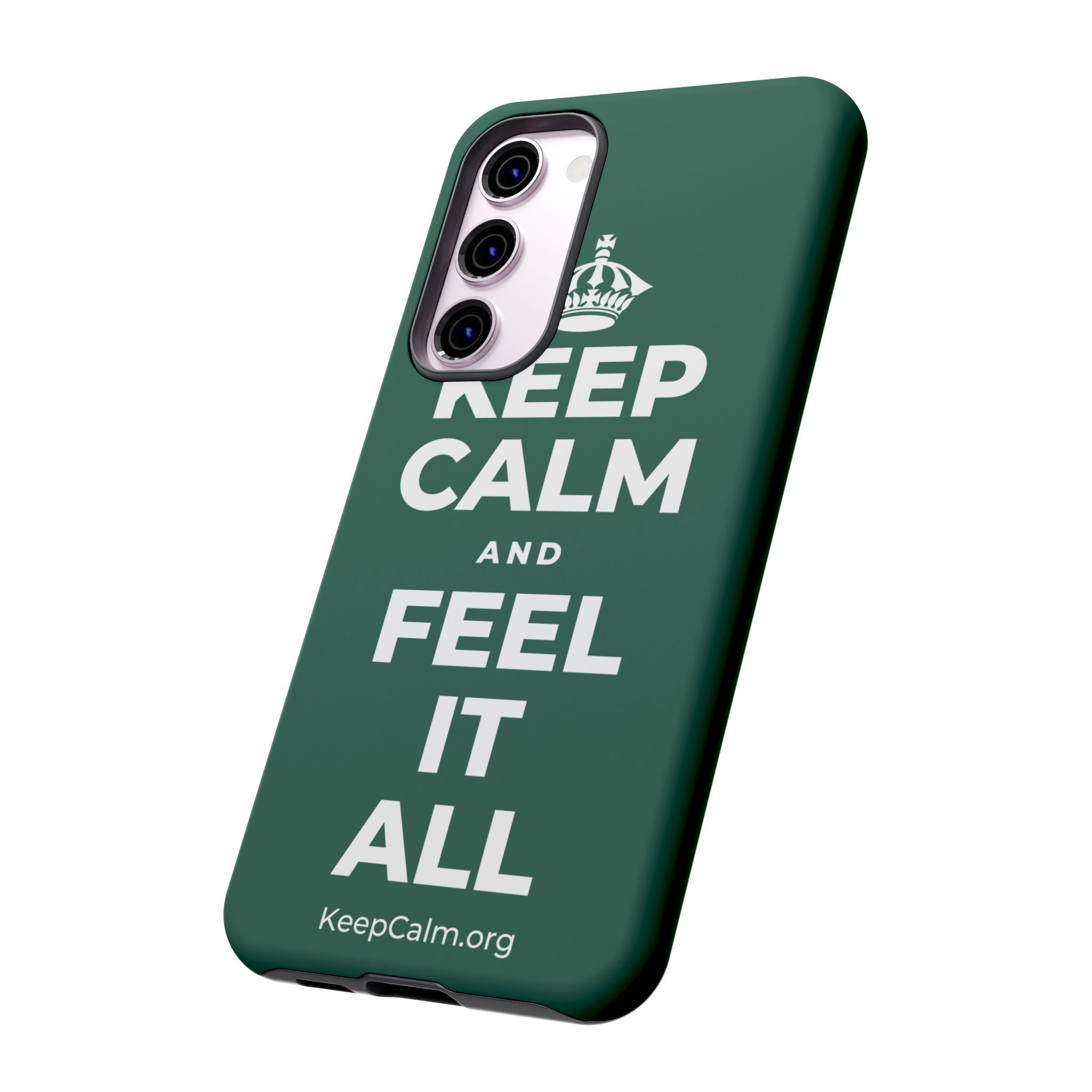 KEEP CALM AND FEEL IT ALL Phone Case