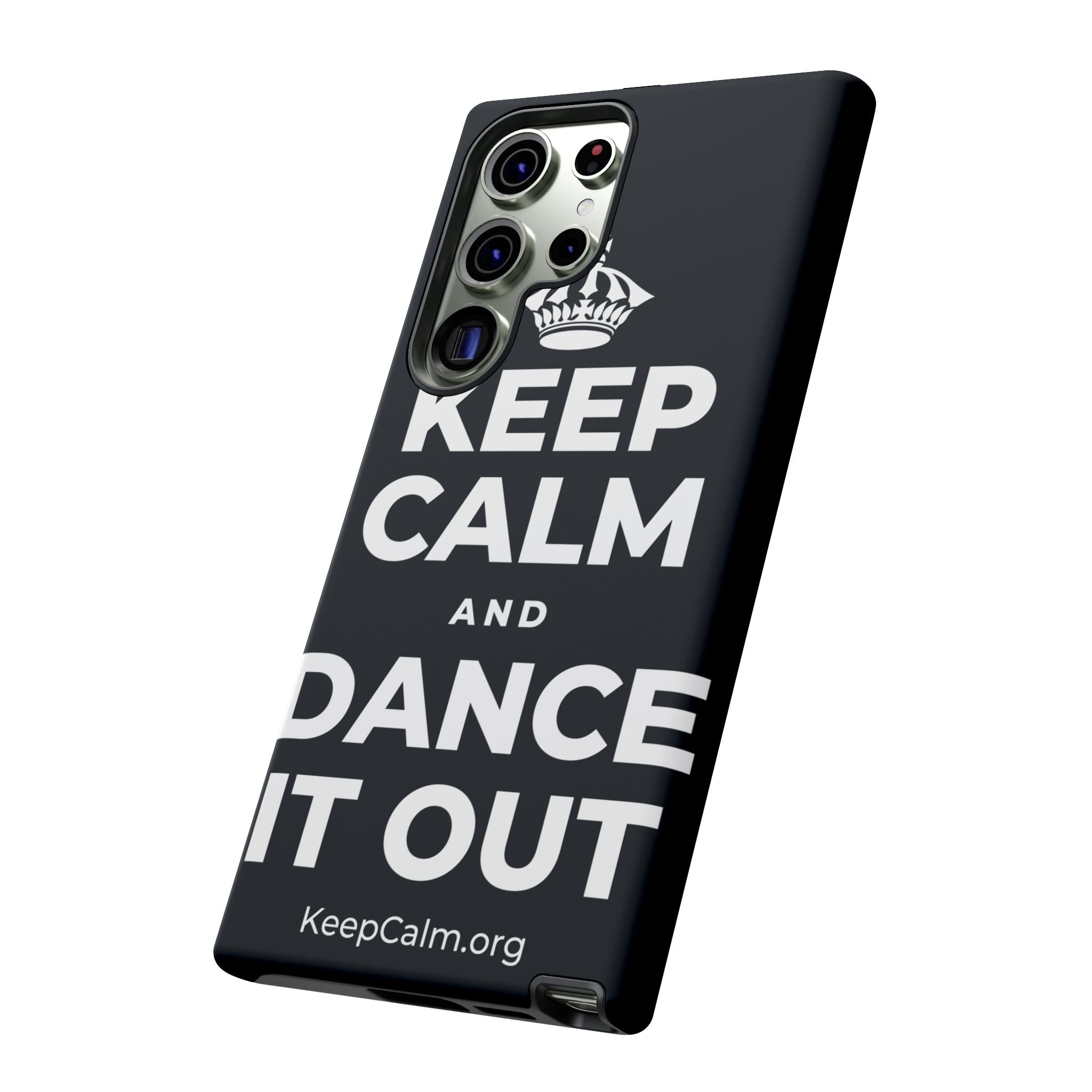 KEEP CALM AND DANCE IT OUT Phone Case (Dark)
