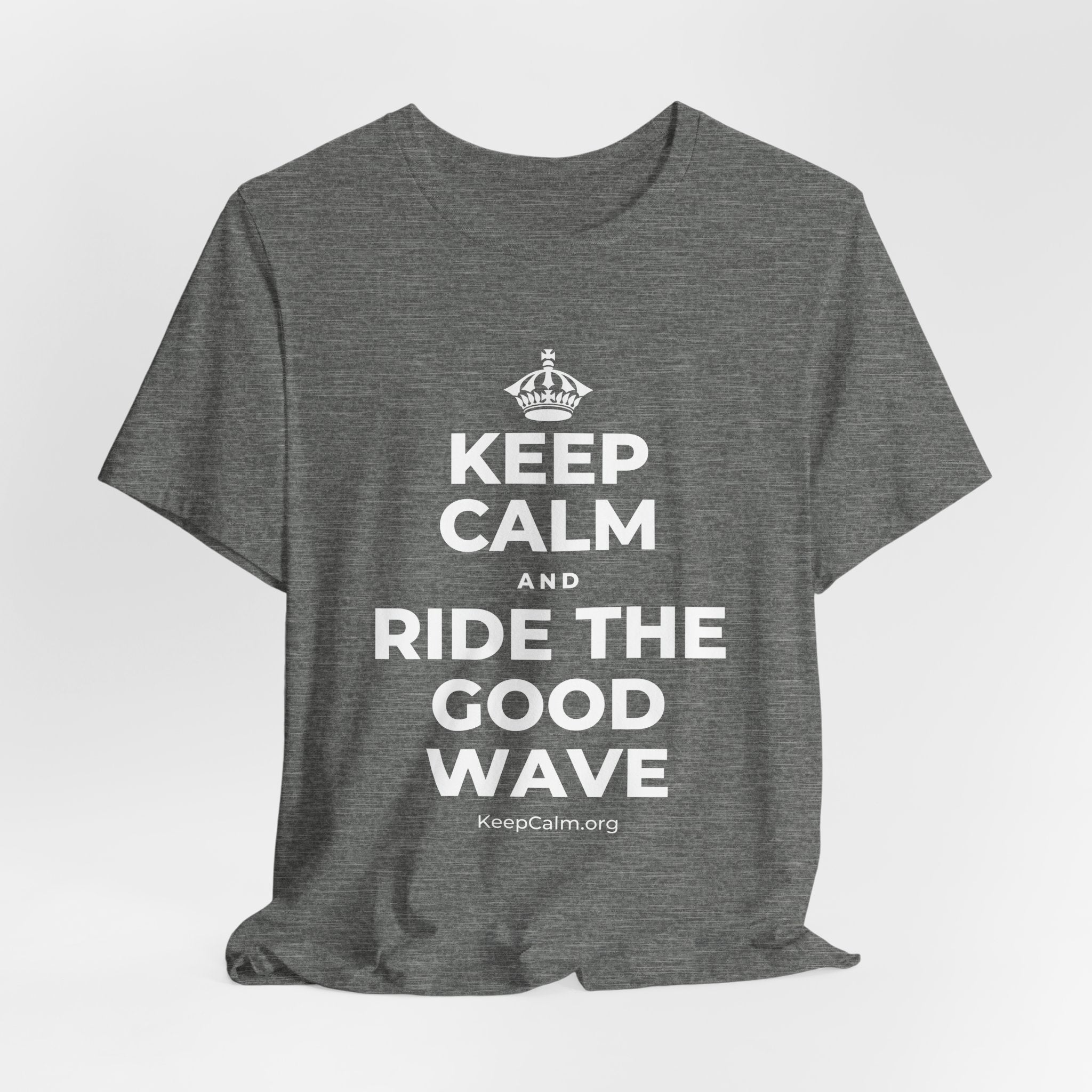 KEEP CALM AND RIDE THE GOOD WAVE T-Shirt (Baby Blue–Silver)
