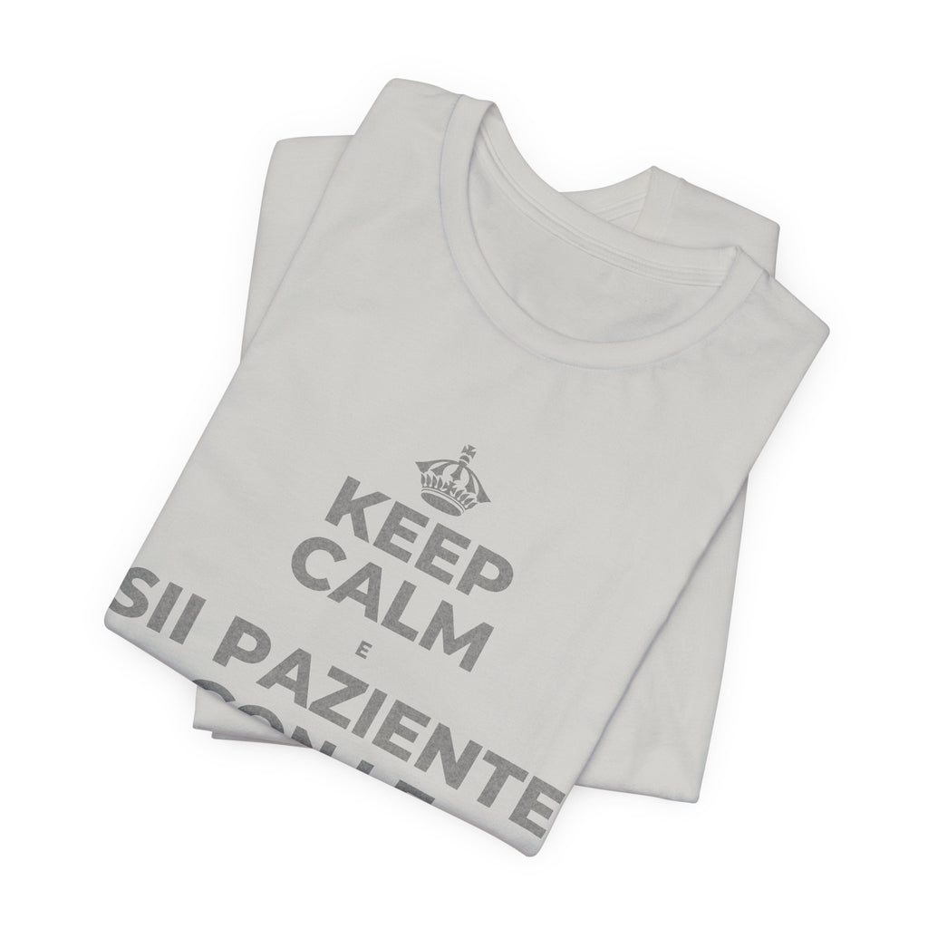 KEEP CALM E SII PAZIENTE CON LE NUOVE ABITUDINI T-Shirt (Baby Blue–Silver)