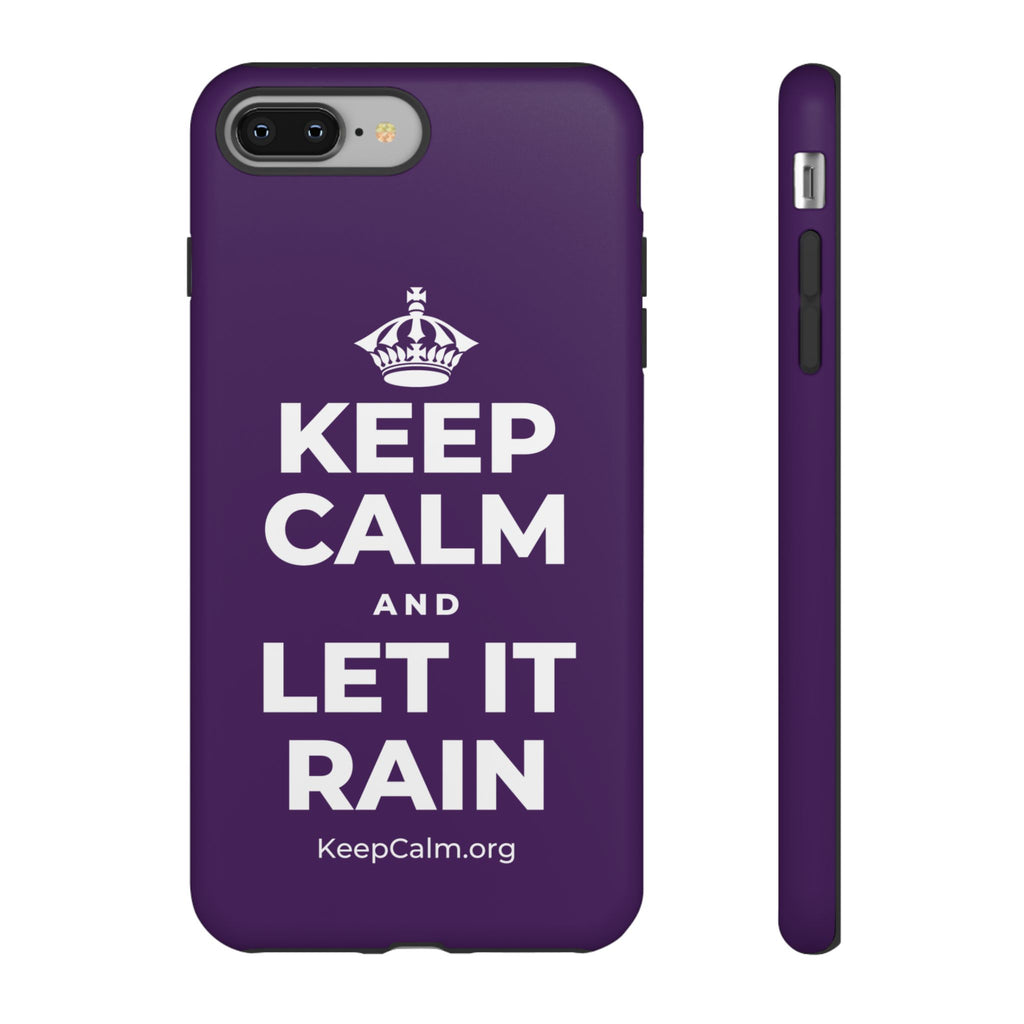 KEEP CALM AND LET IT RAIN Phone Case