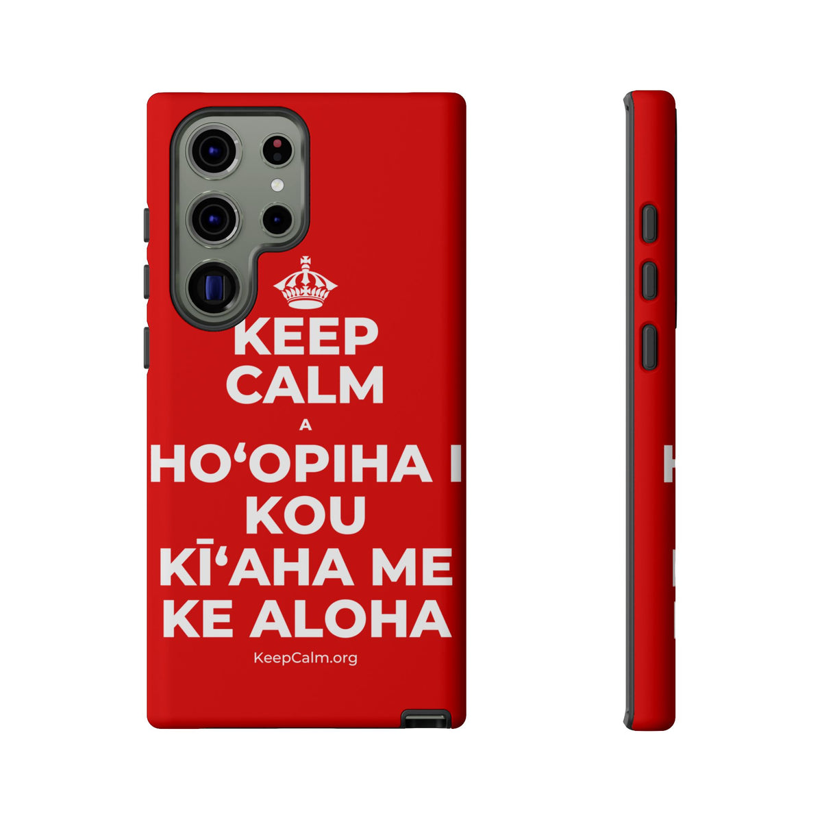 KEEP CALM A HOʻOPIHA I KOU KĪʻAHA ME KE ALOHA Phone Case