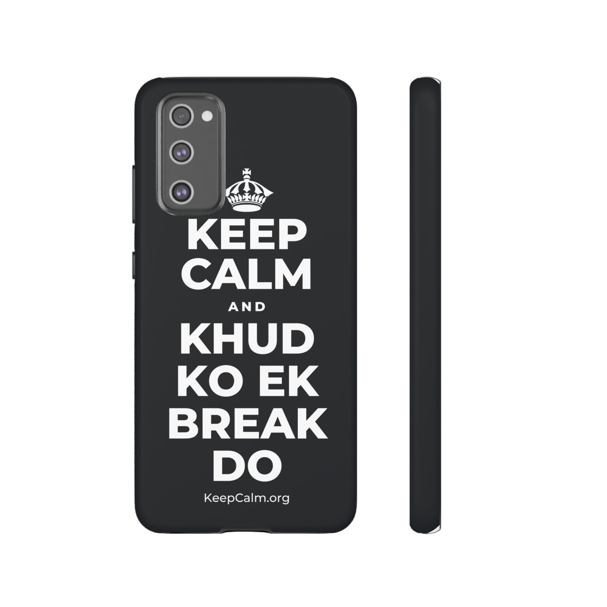 KEEP CALM AND KHUD KO EK BREAK DO Phone Case (Dark)