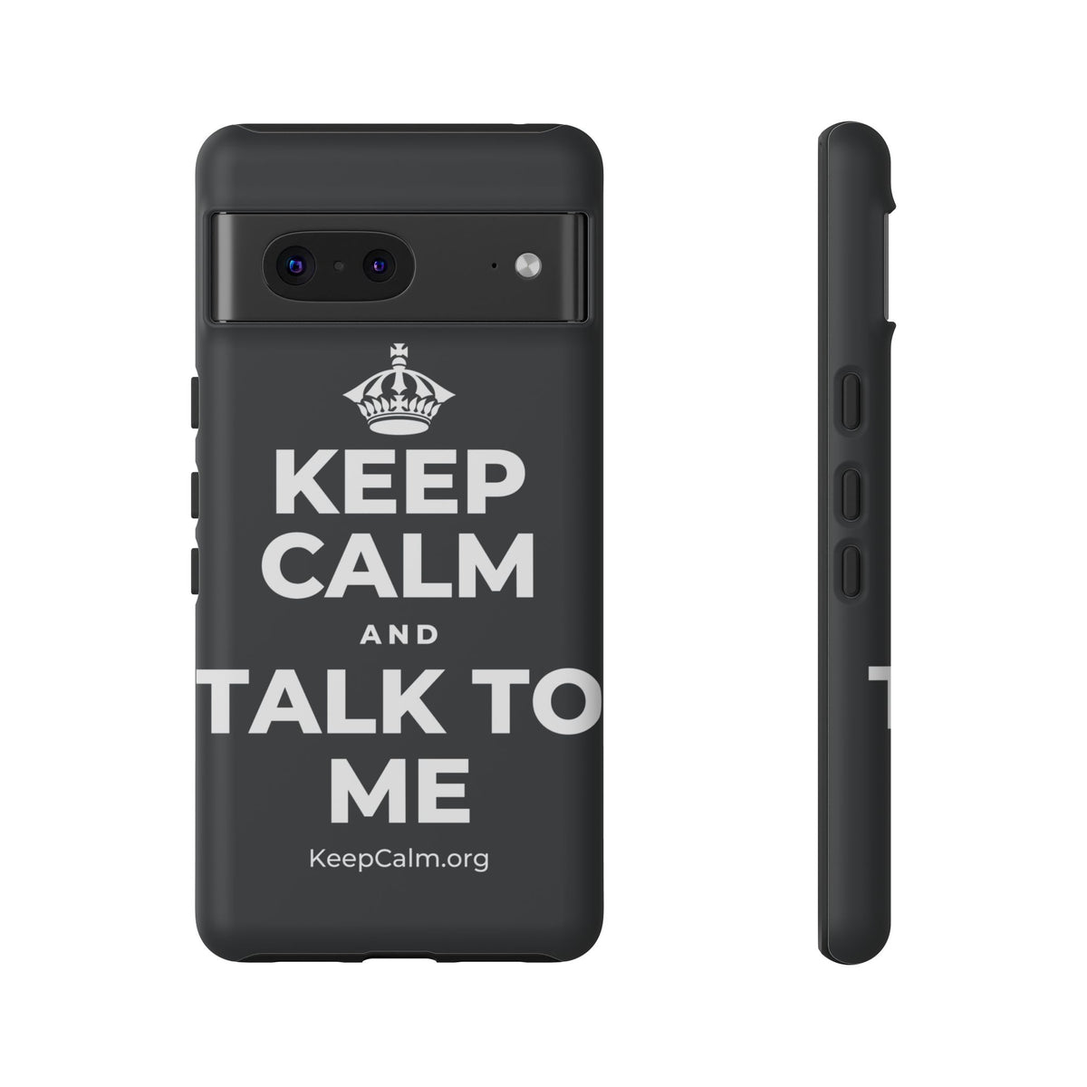 KEEP CALM AND TALK TO ME Phone Case (Dark)