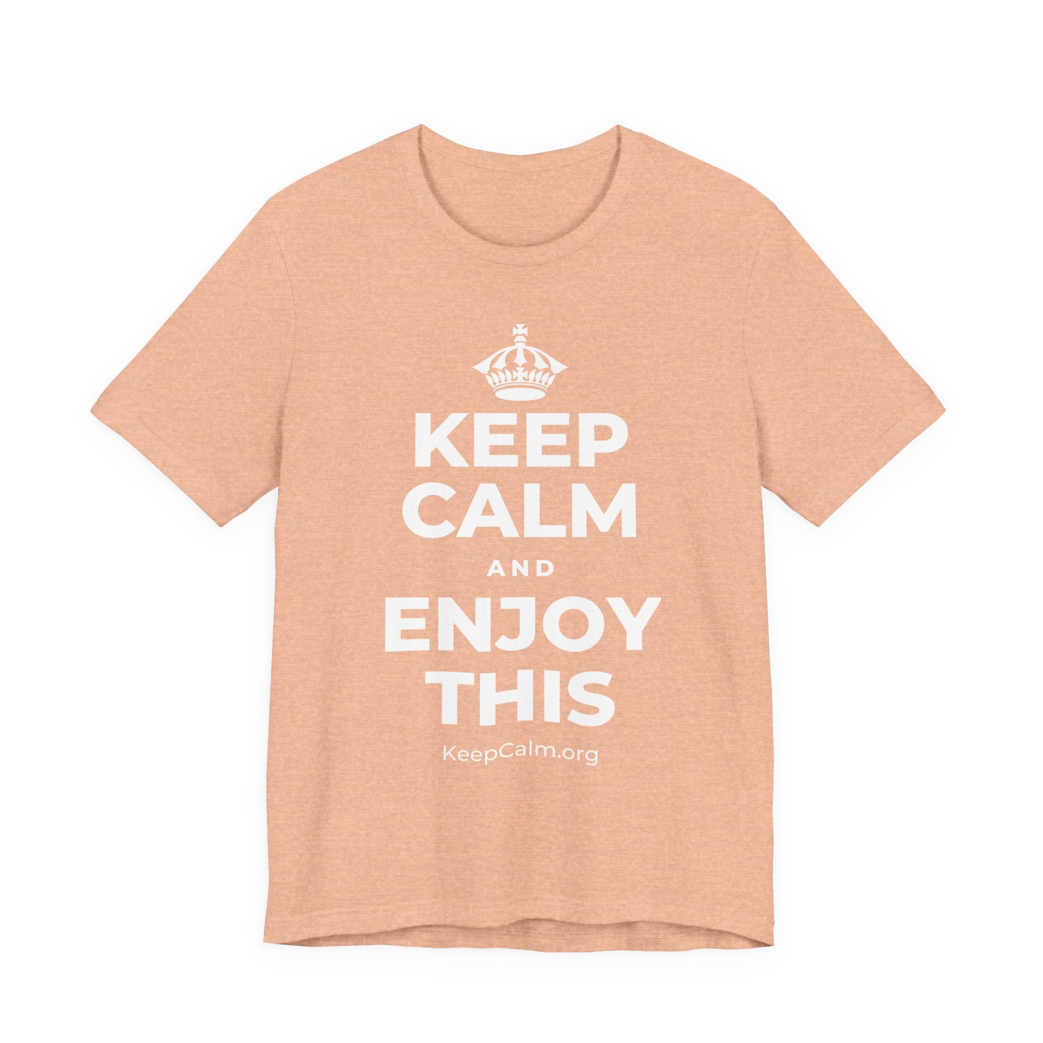 KEEP CALM AND ENJOY THIS T-Shirt (Soft Cream–Heather Mauve)