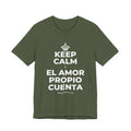 KEEP CALM Y EL AMOR PROPIO CUENTA T-Shirt (Military Green–Autumn)