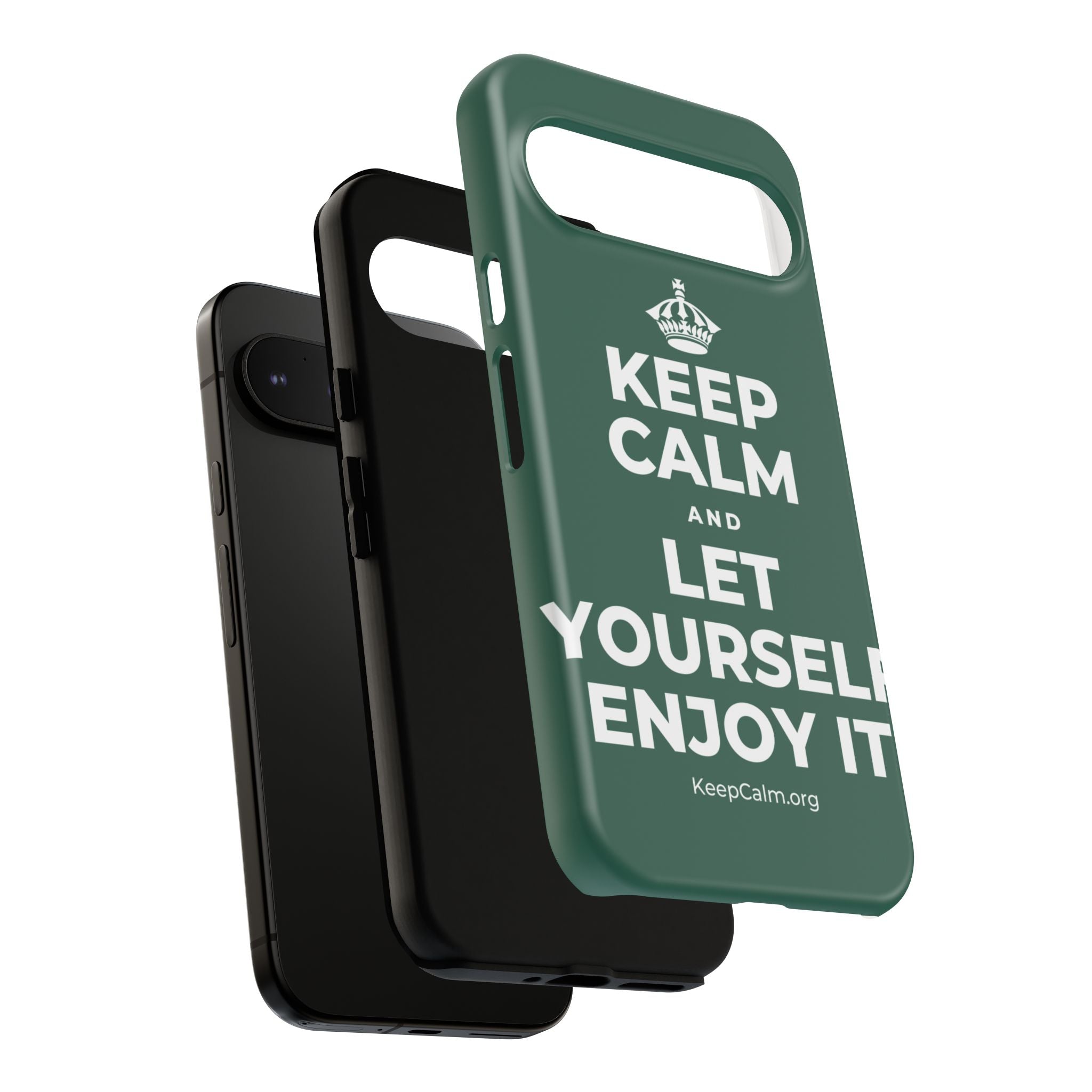 KEEP CALM AND LET YOURSELF ENJOY IT Phone Case