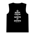 KEEP CALM AND WRITE IT DOWN Tank Top