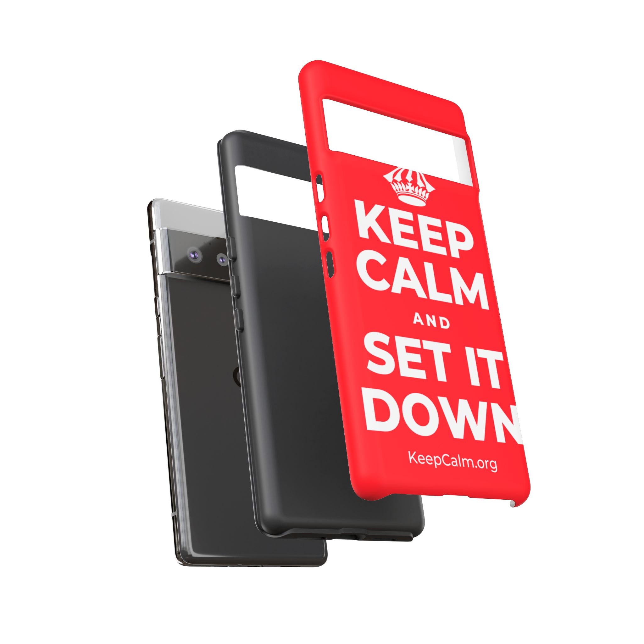 KEEP CALM AND SET IT DOWN Phone Case