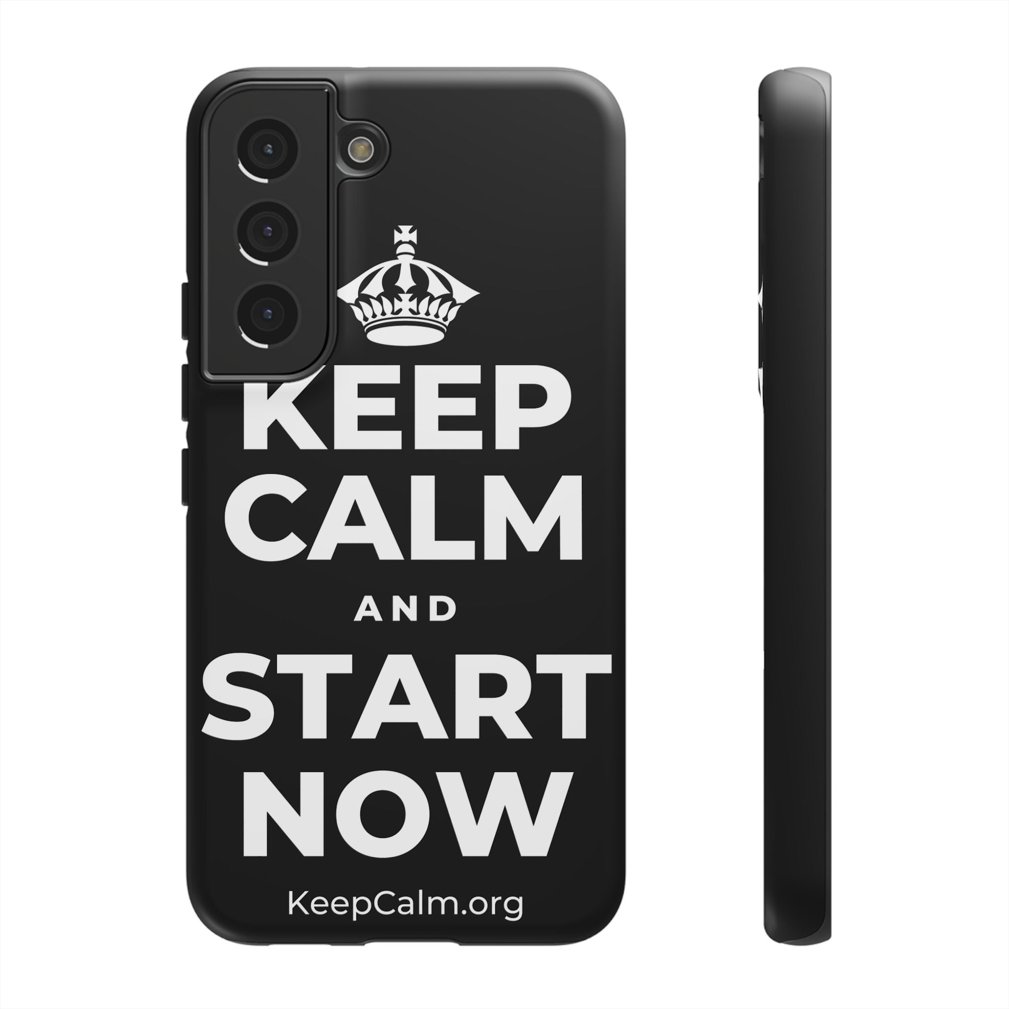 KEEP CALM AND START NOW Phone Case