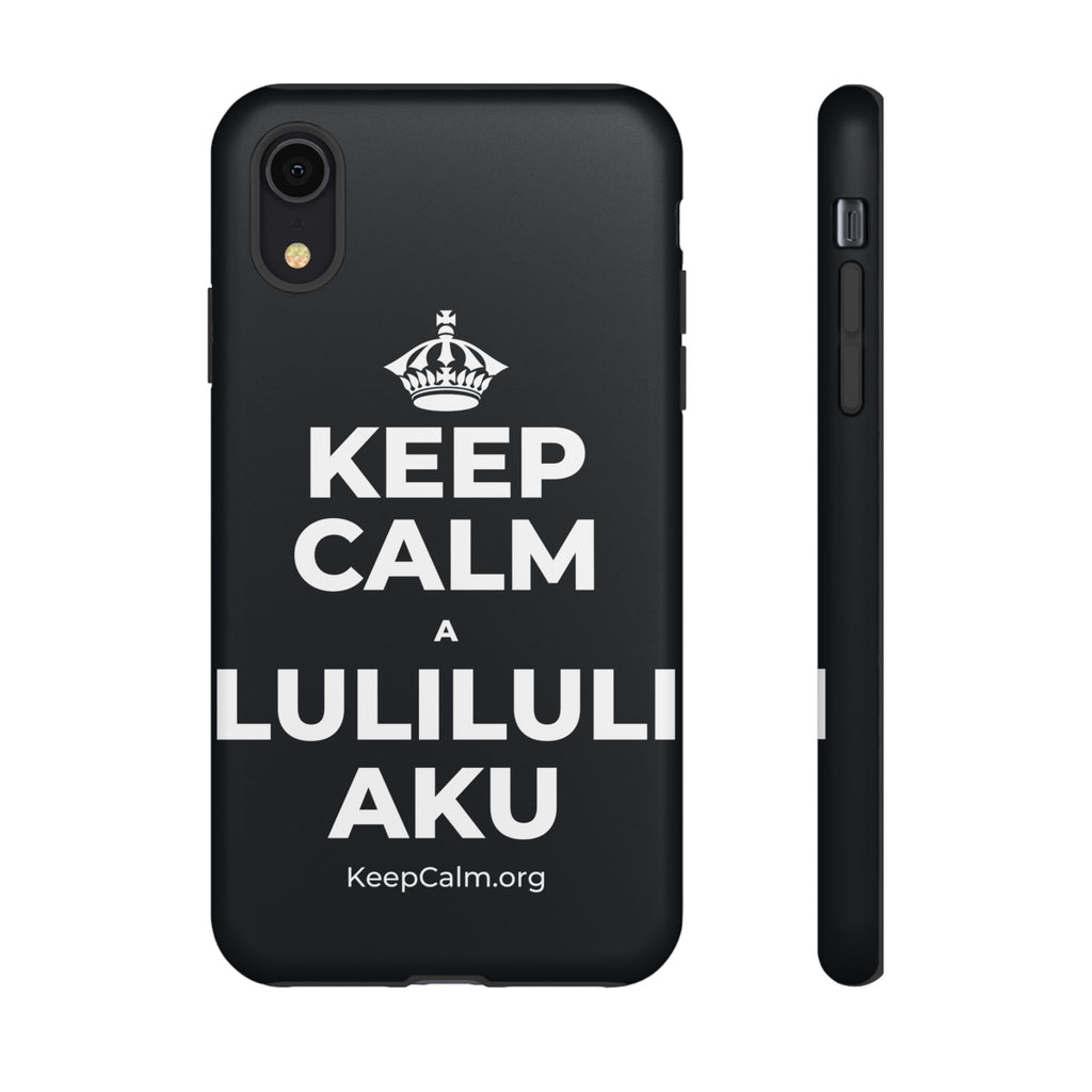KEEP CALM A LULILULI AKU Phone Case (Dark)