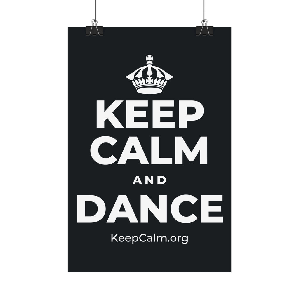 KEEP CALM AND DANCE Satin Poster (Dark)