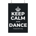 KEEP CALM AND DANCE Satin Poster (Dark)