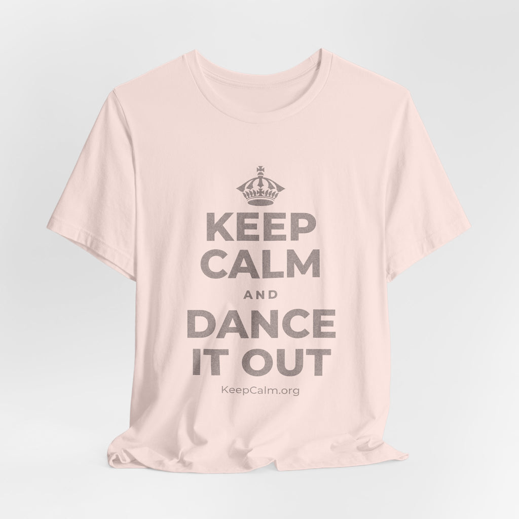 KEEP CALM AND DANCE IT OUT T-Shirt (Soft Cream–Heather Mauve)