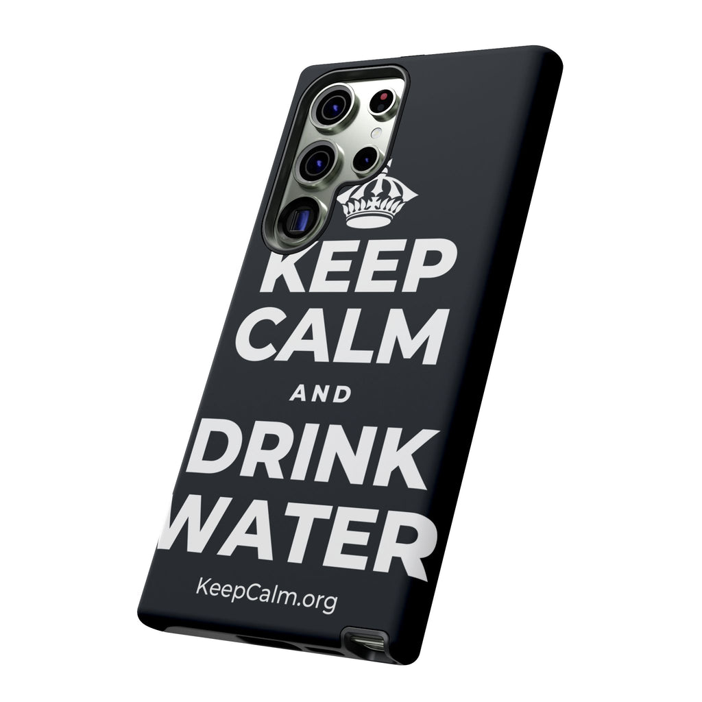 KEEP CALM AND DRINK WATER Phone Case (Dark)
