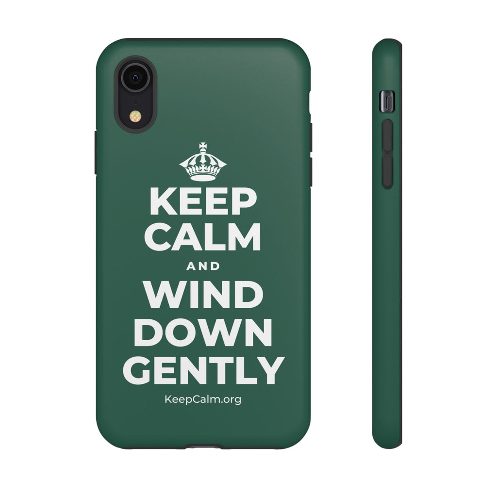 KEEP CALM AND WIND DOWN GENTLY Phone Case