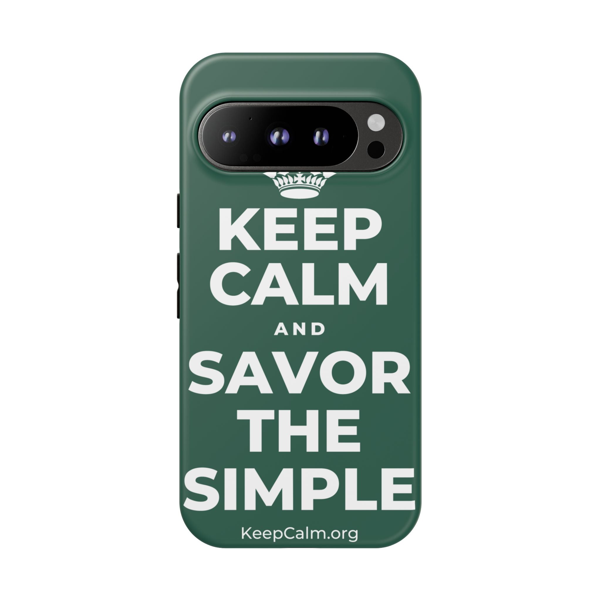 KEEP CALM AND SAVOR THE SIMPLE Phone Case