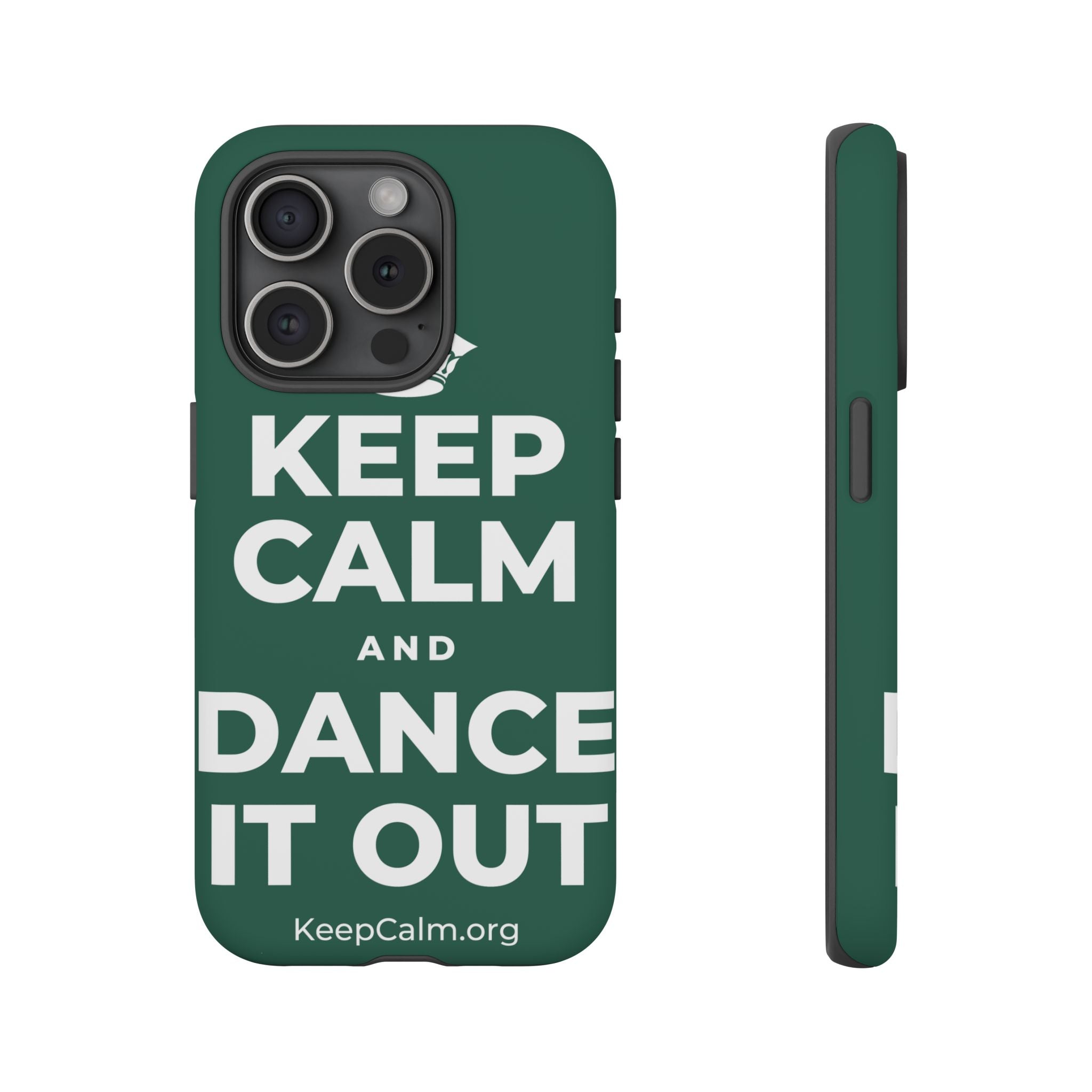 KEEP CALM AND DANCE IT OUT Phone Case
