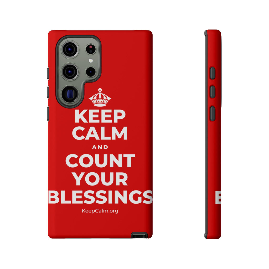 KEEP CALM AND COUNT YOUR BLESSINGS Phone Case