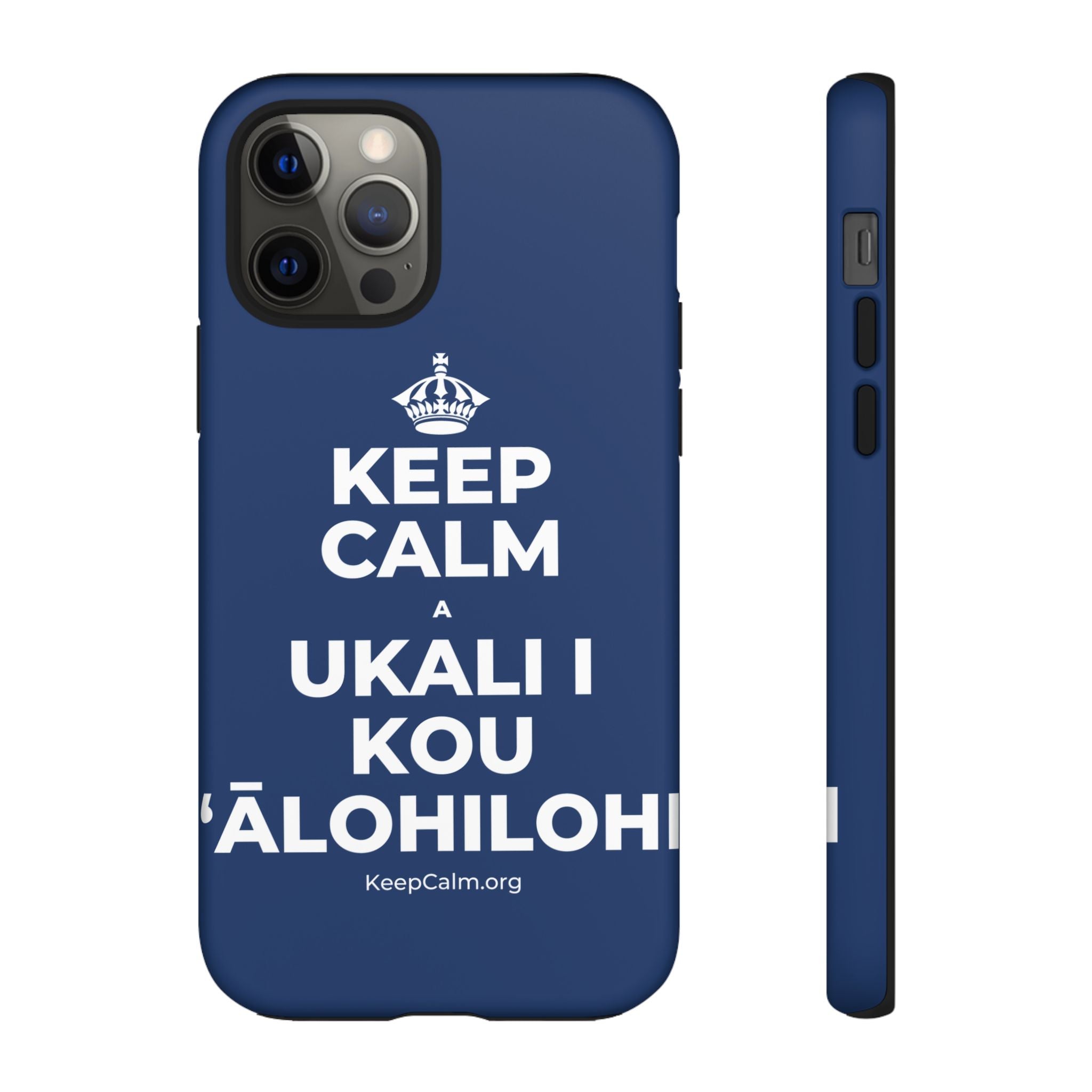 KEEP CALM A UKALI I KOU ʻĀLOHILOHI Phone Case