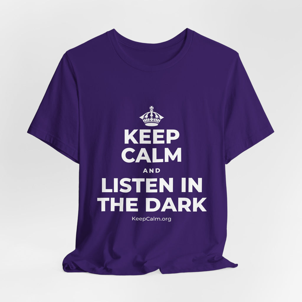 KEEP CALM AND LISTEN IN THE DARK T-Shirt (Soft Cream–Heather Mauve)