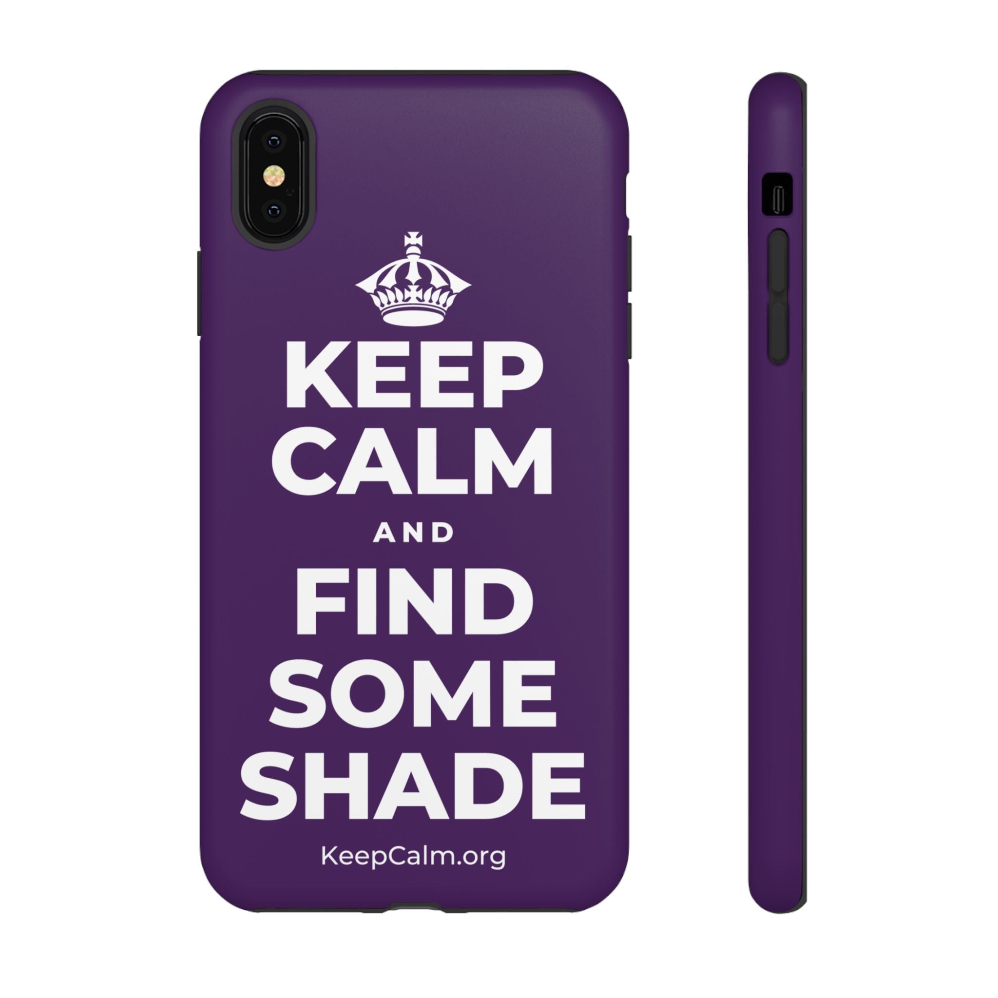 KEEP CALM AND FIND SOME SHADE Phone Case