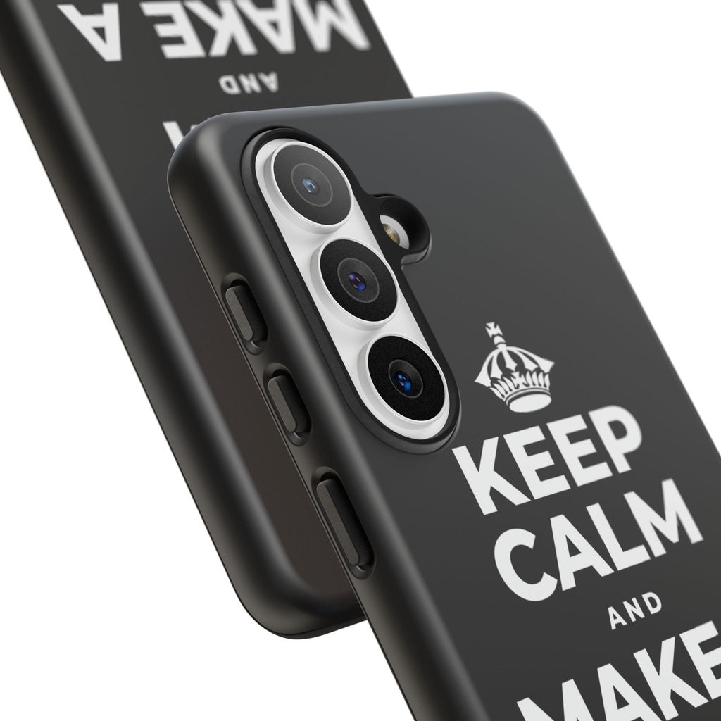 KEEP CALM AND MAKE A HAPPY MEMORY Phone Case