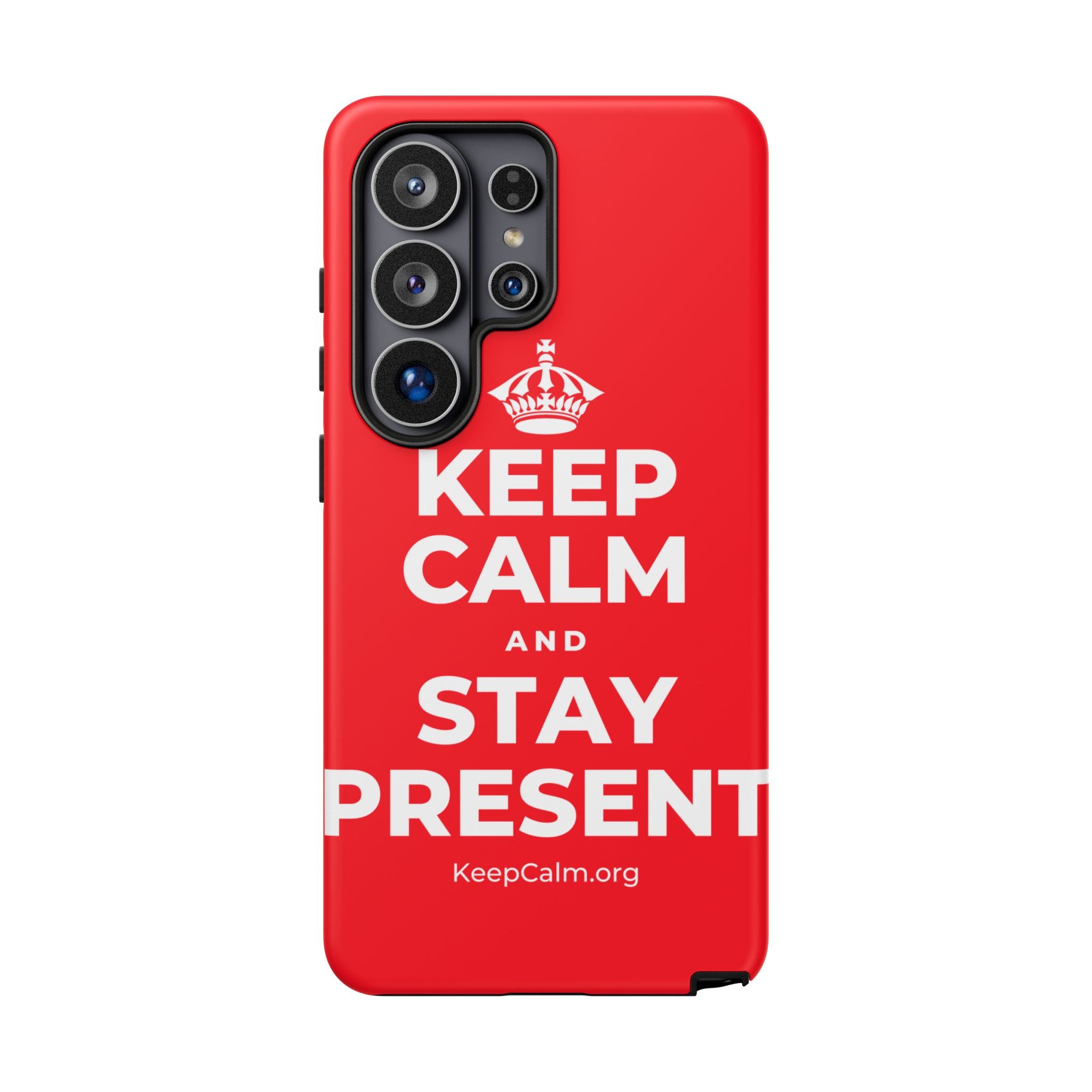 KEEP CALM AND STAY PRESENT Phone Case