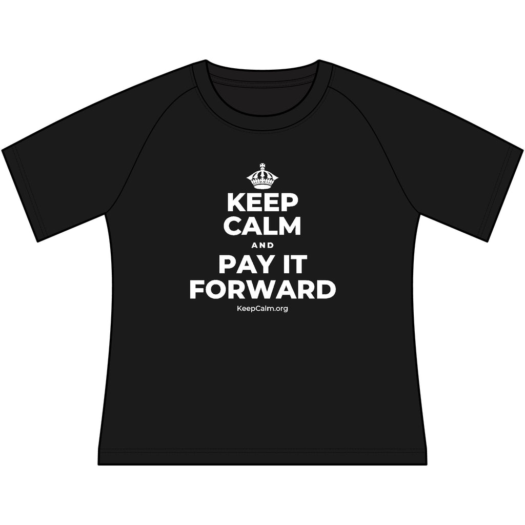 KEEP CALM AND PAY IT FORWARD Women's Raglan Tee
