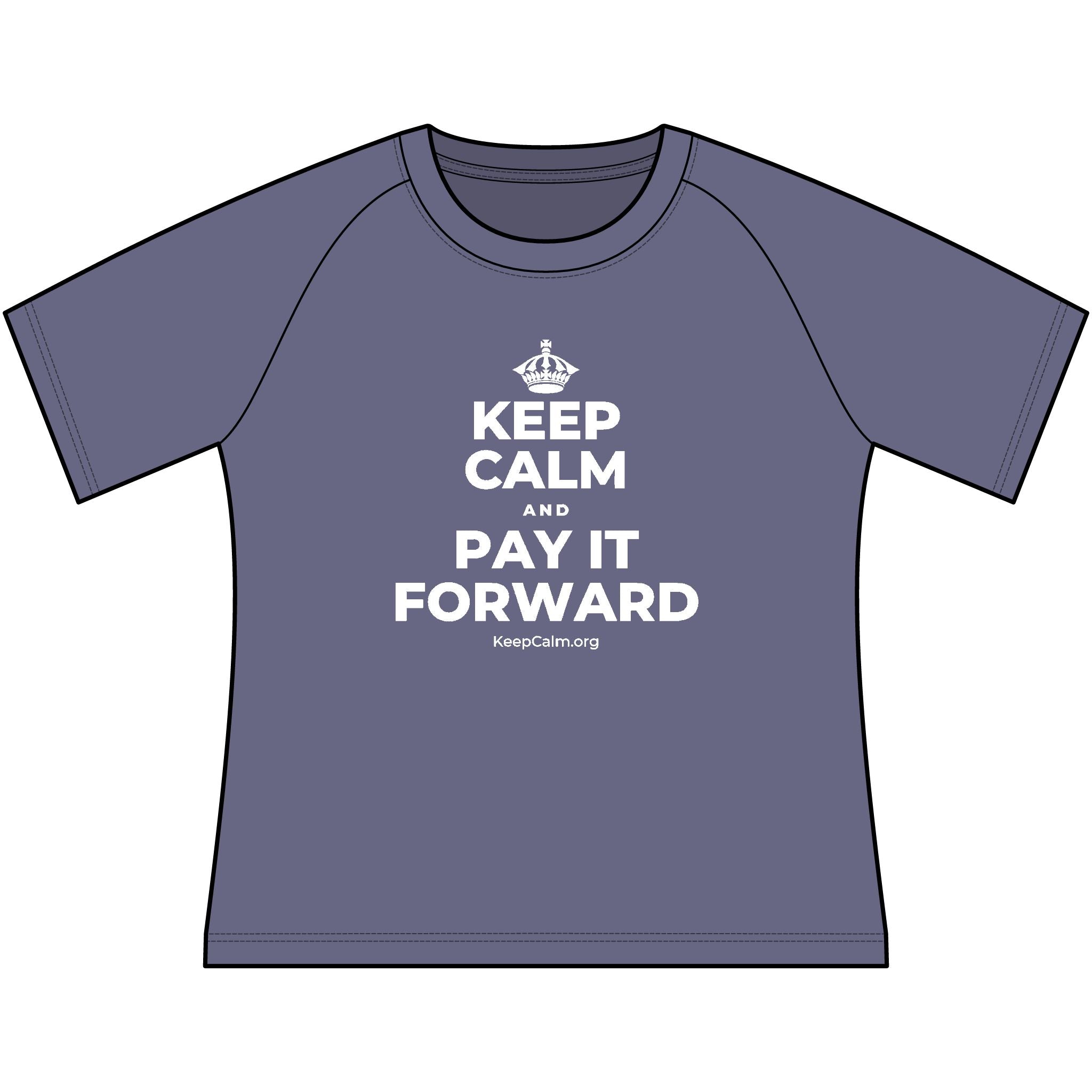 KEEP CALM AND PAY IT FORWARD Women's Raglan Tee