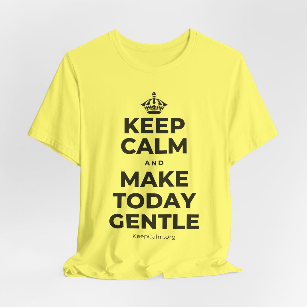 KEEP CALM AND MAKE TODAY GENTLE T-Shirt (Soft Cream–Heather Mauve)