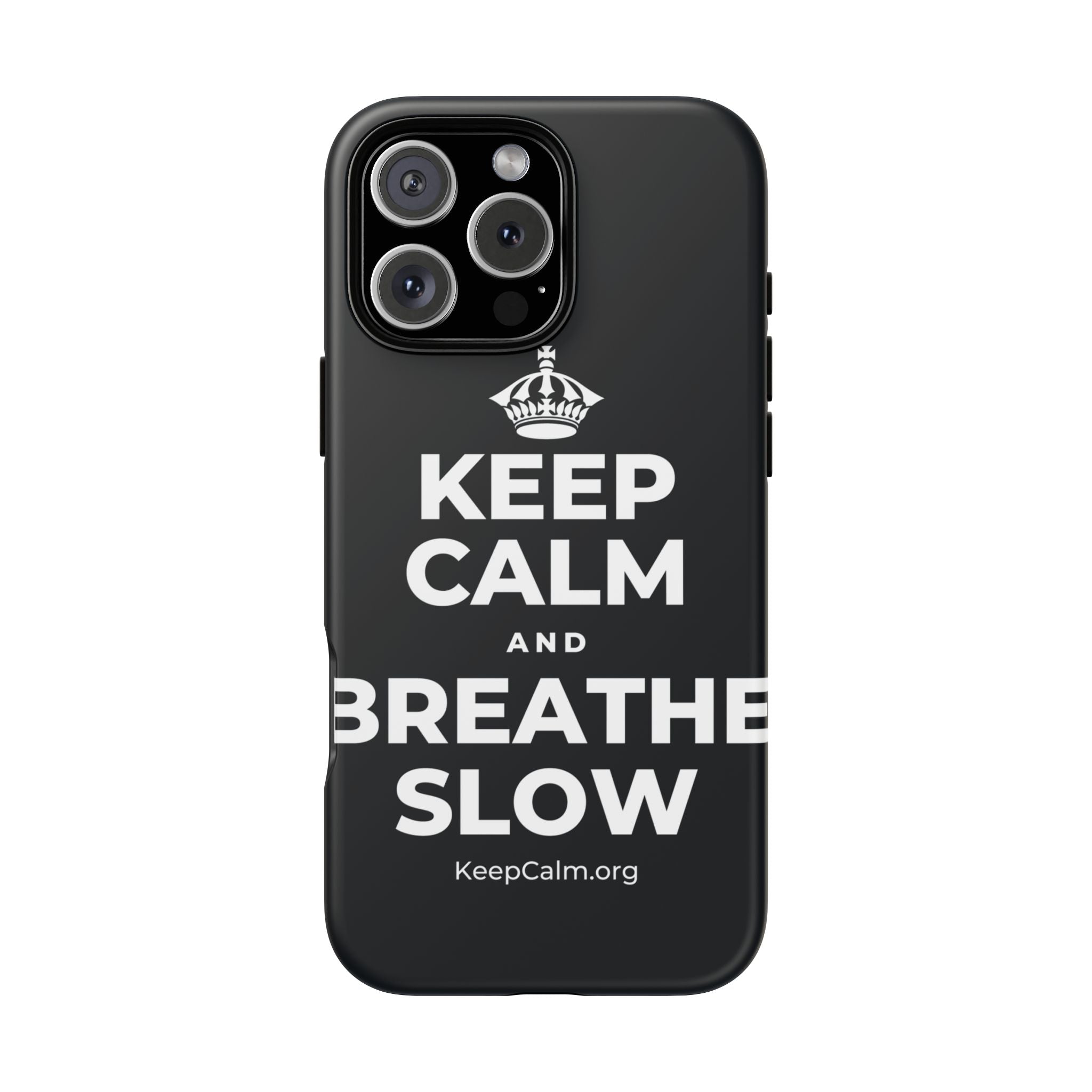 KEEP CALM AND BREATHE SLOW Phone Case (Dark)