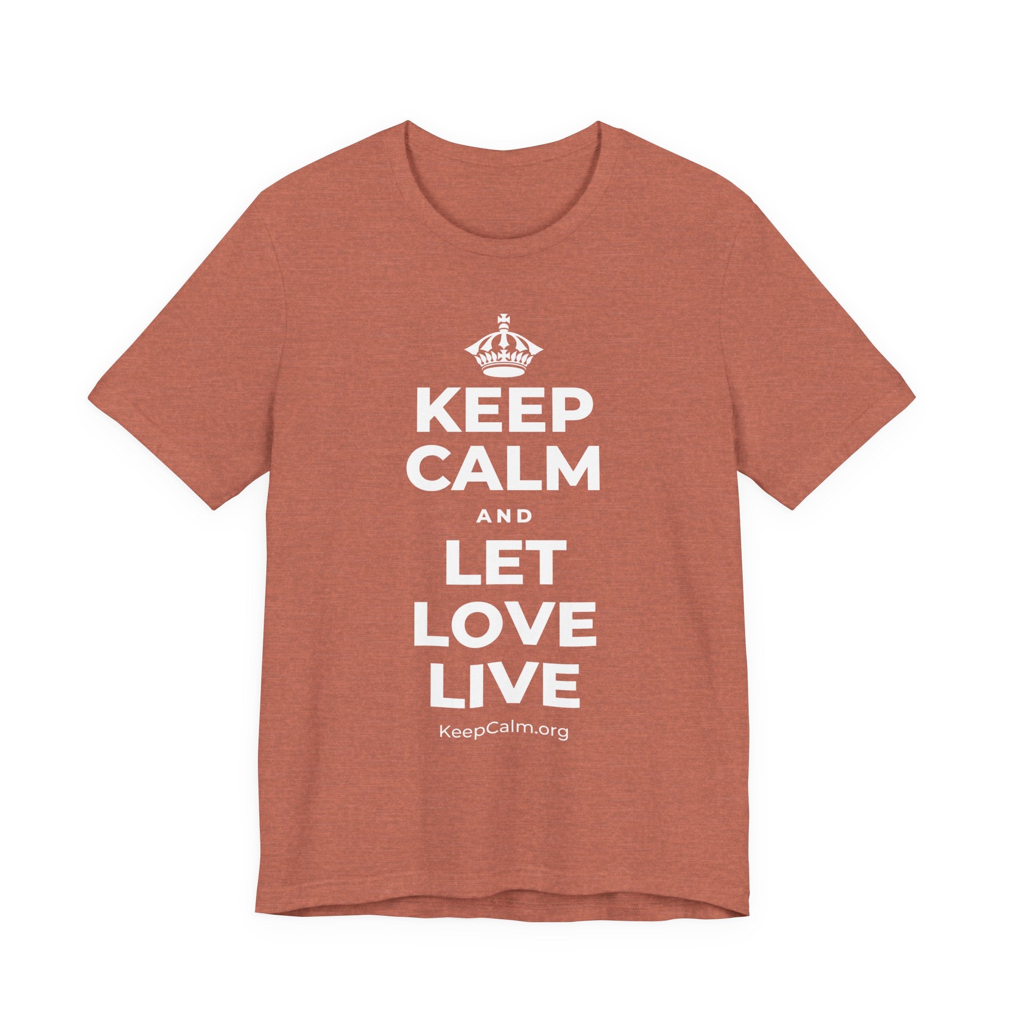 KEEP CALM AND LET LOVE LIVE T-Shirt (Soft Cream–Heather Mauve)
