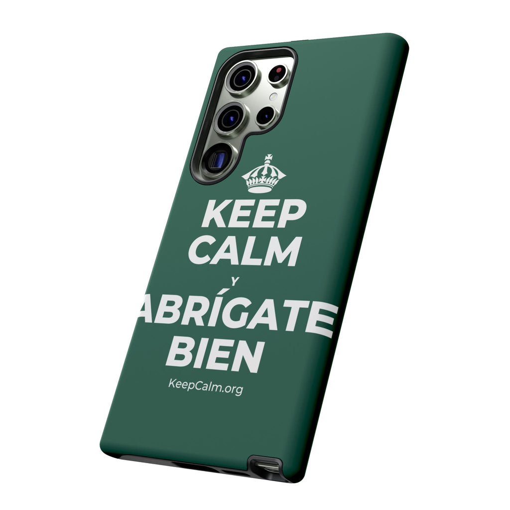 KEEP CALM Y ABRÍGATE BIEN Phone Case