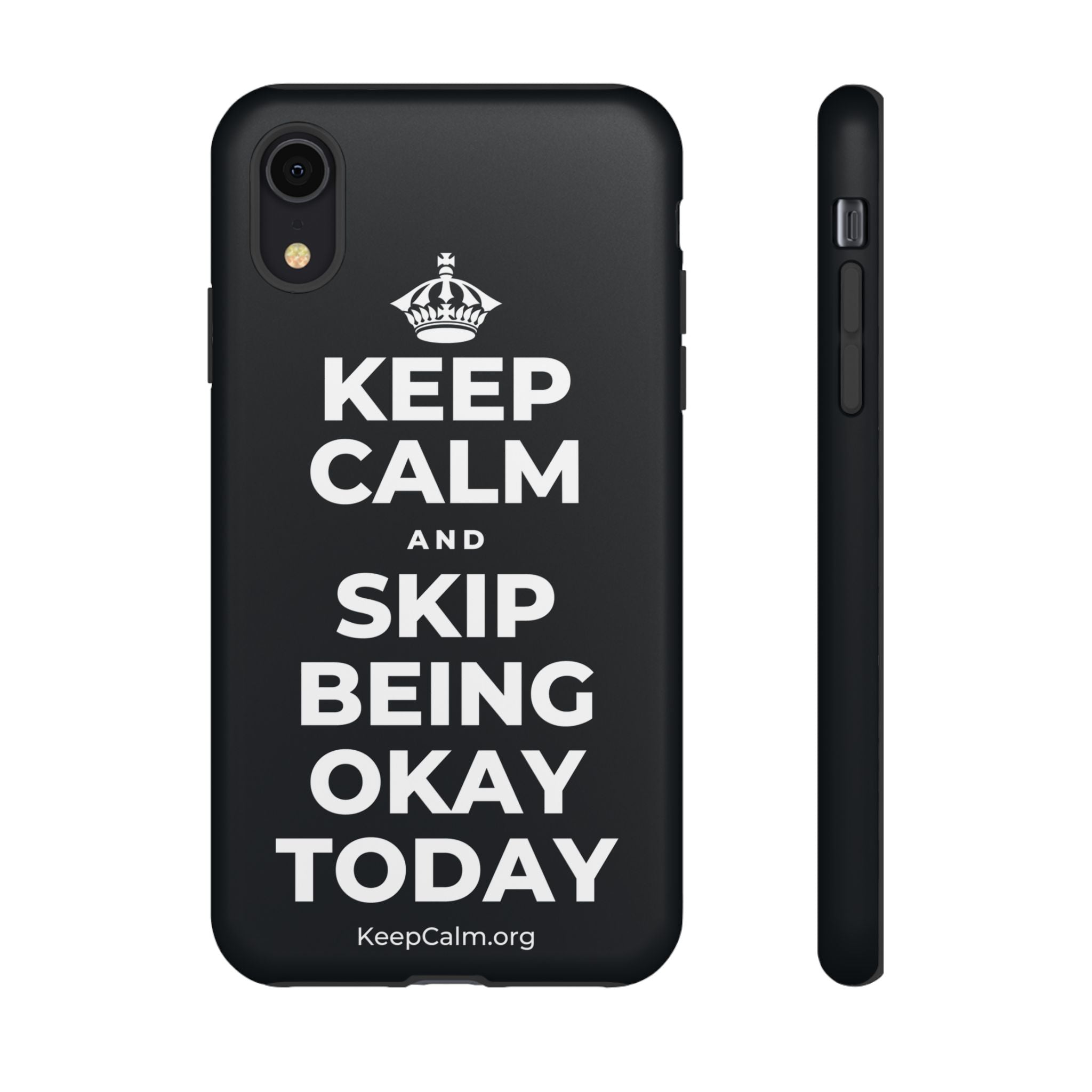 KEEP CALM AND SKIP BEING OKAY TODAY Phone Case (Dark)
