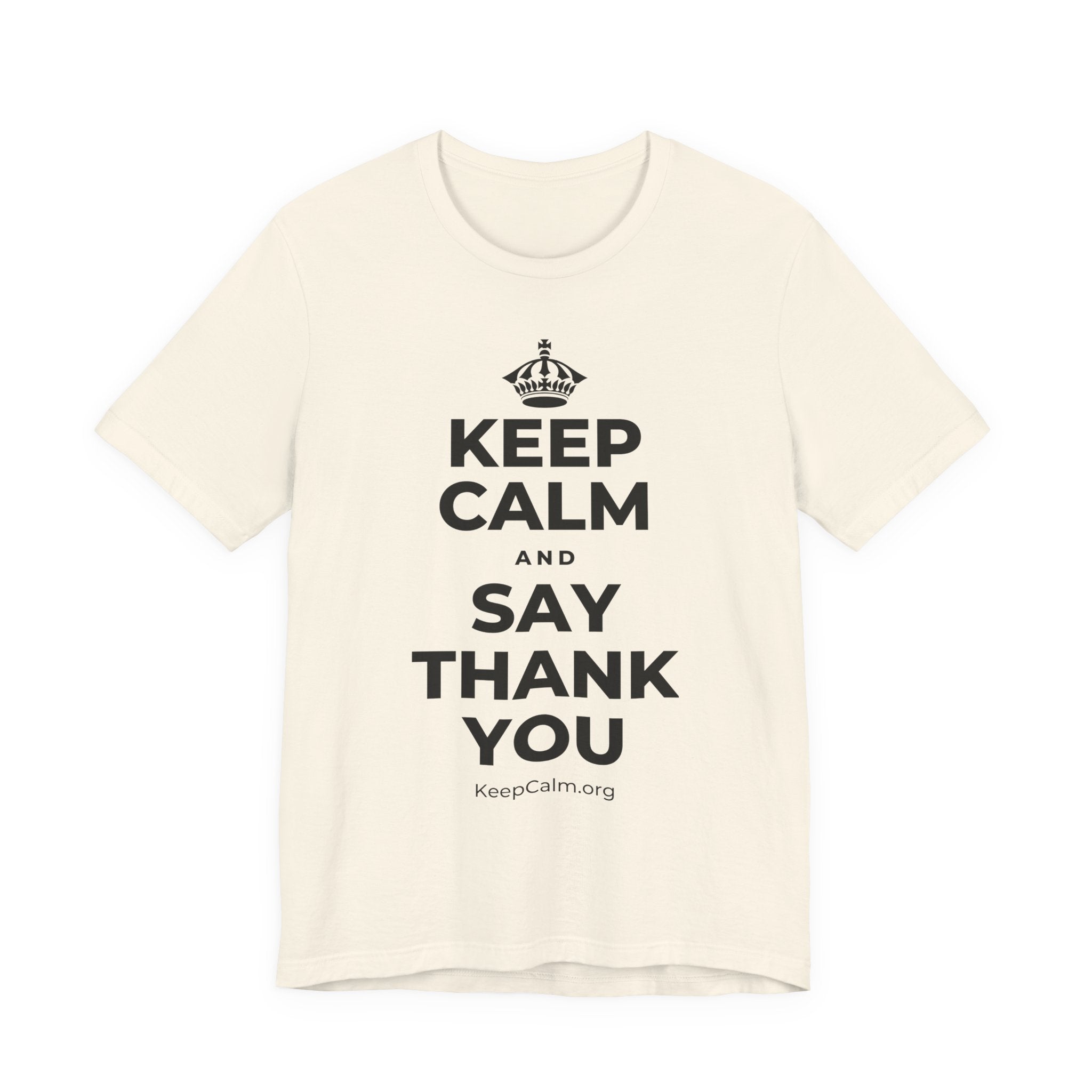 KEEP CALM AND SAY THANK YOU T-Shirt (White–Asphalt)