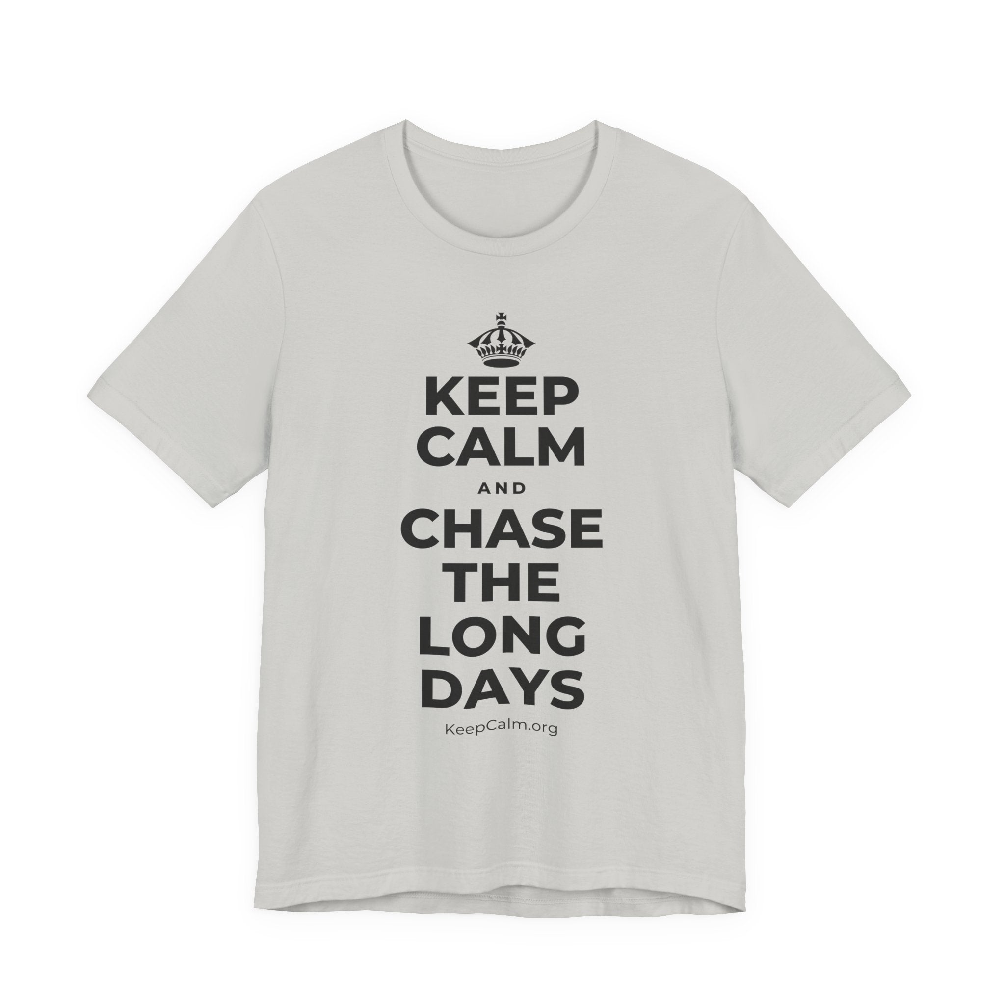 KEEP CALM AND CHASE THE LONG DAYS T-Shirt (Baby Blue–Silver)