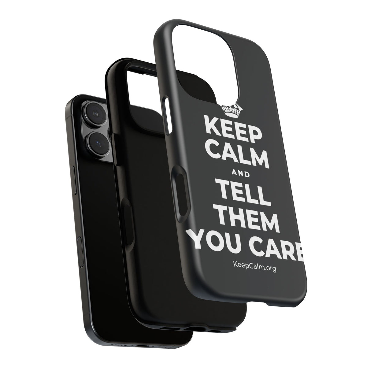KEEP CALM AND TELL THEM YOU CARE Phone Case (Dark)