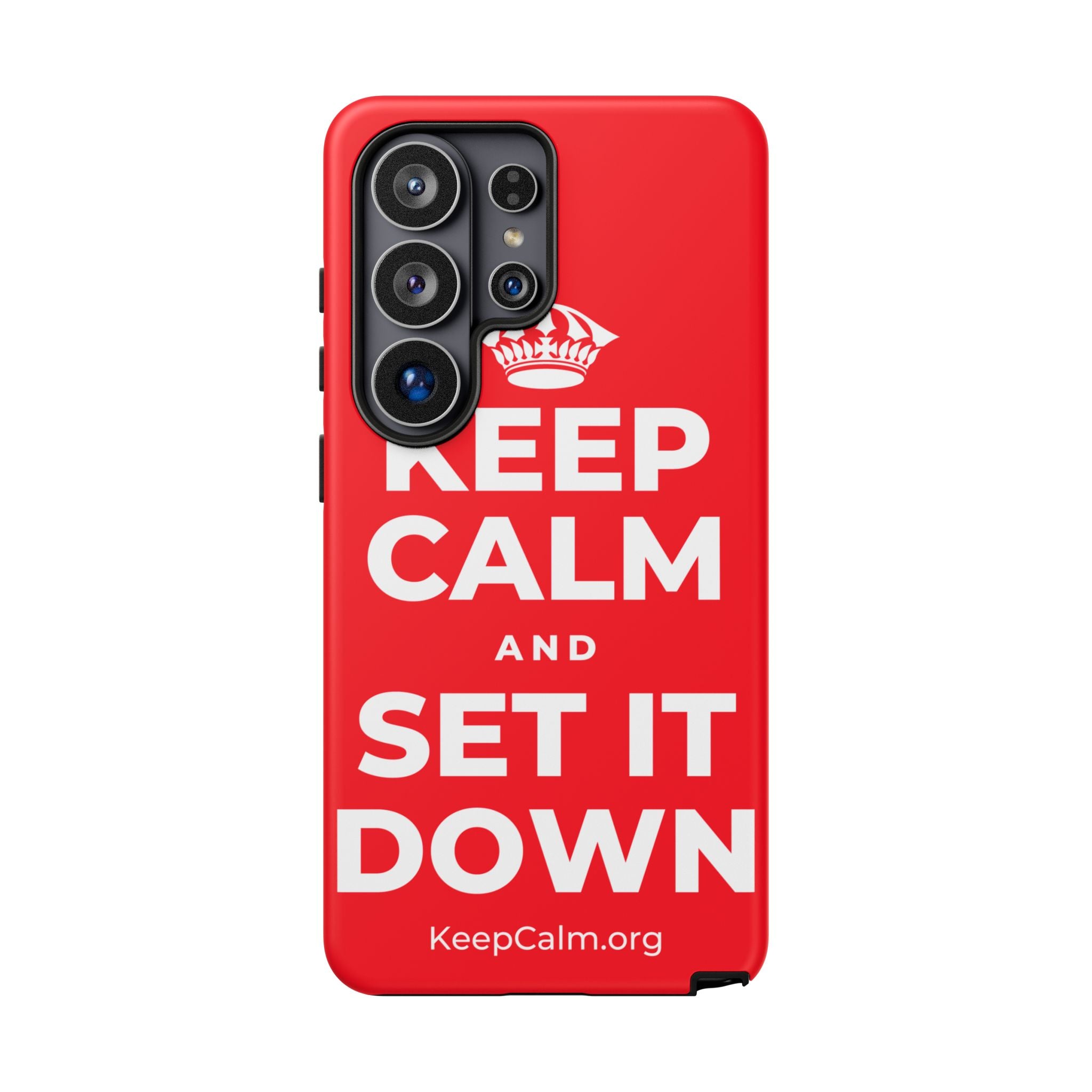 KEEP CALM AND SET IT DOWN Phone Case