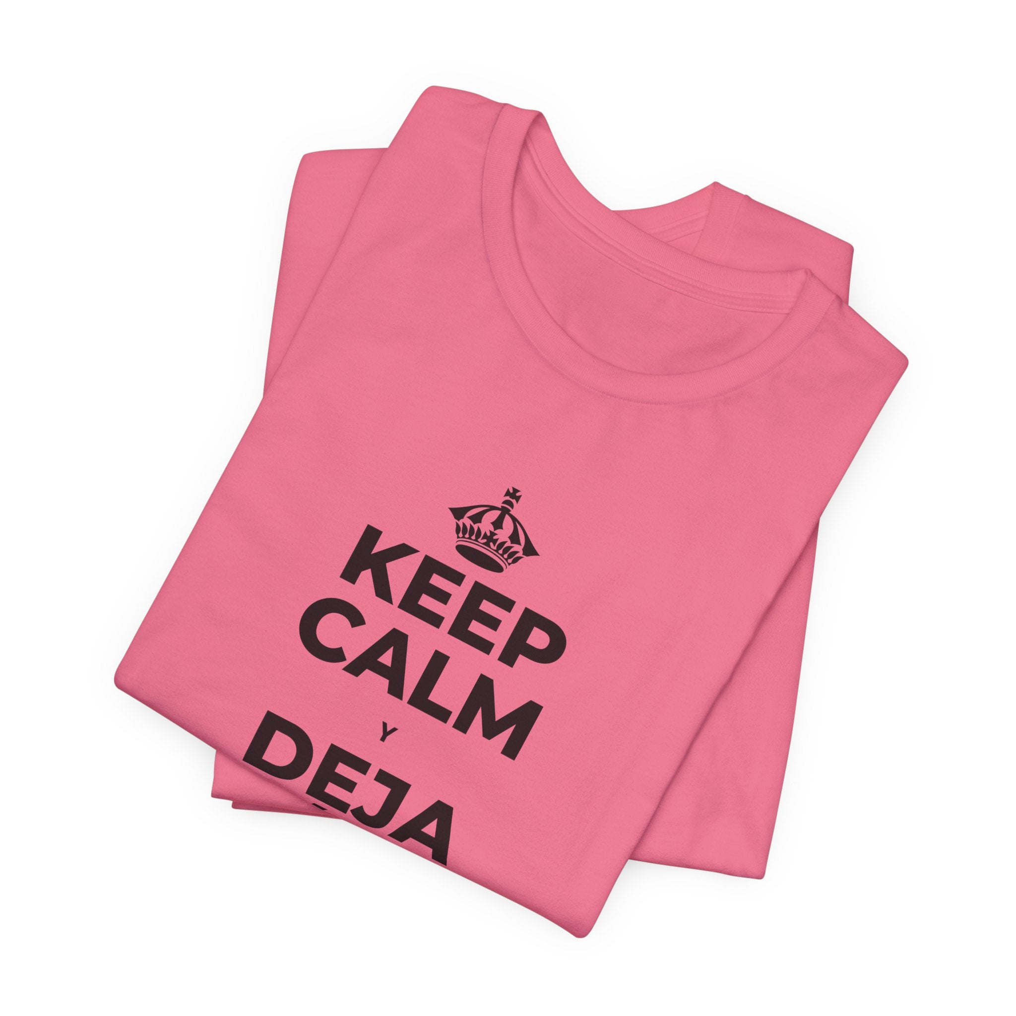KEEP CALM Y DEJA ATRÁS LAS VIEJAS CARGAS T-Shirt (Military Green–Autumn)