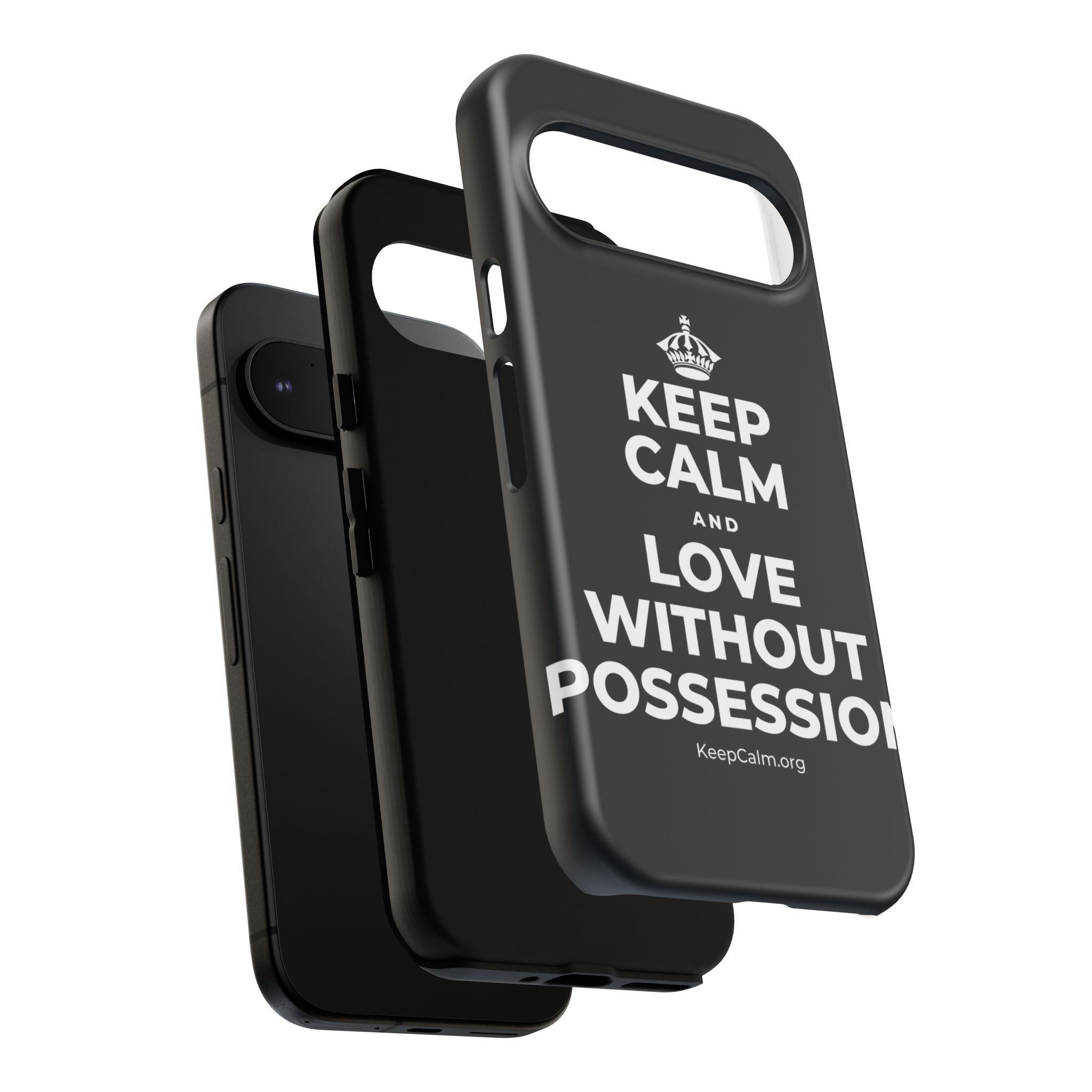 KEEP CALM AND LOVE WITHOUT POSSESSION Phone Case (Dark)