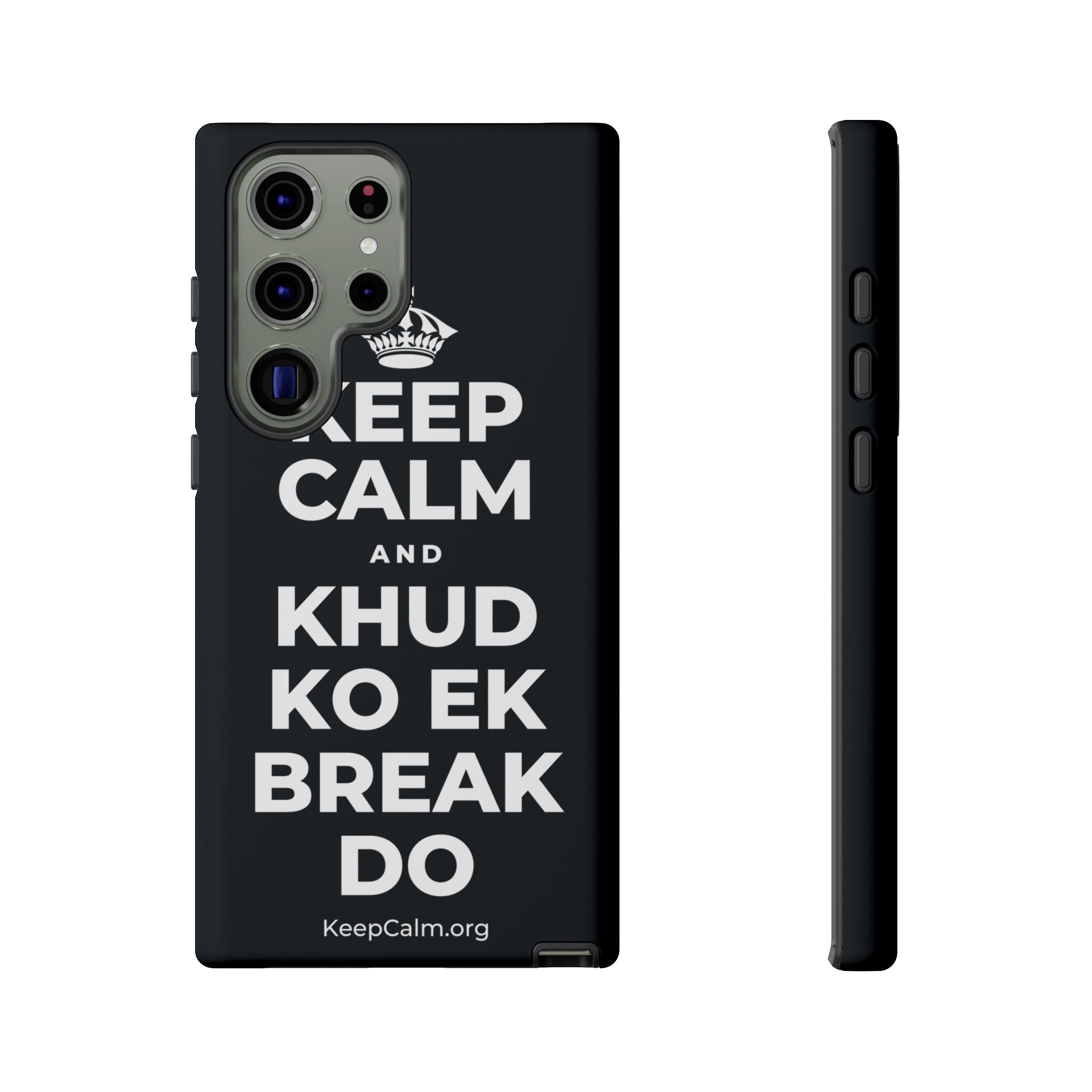 KEEP CALM AND KHUD KO EK BREAK DO Phone Case (Dark)
