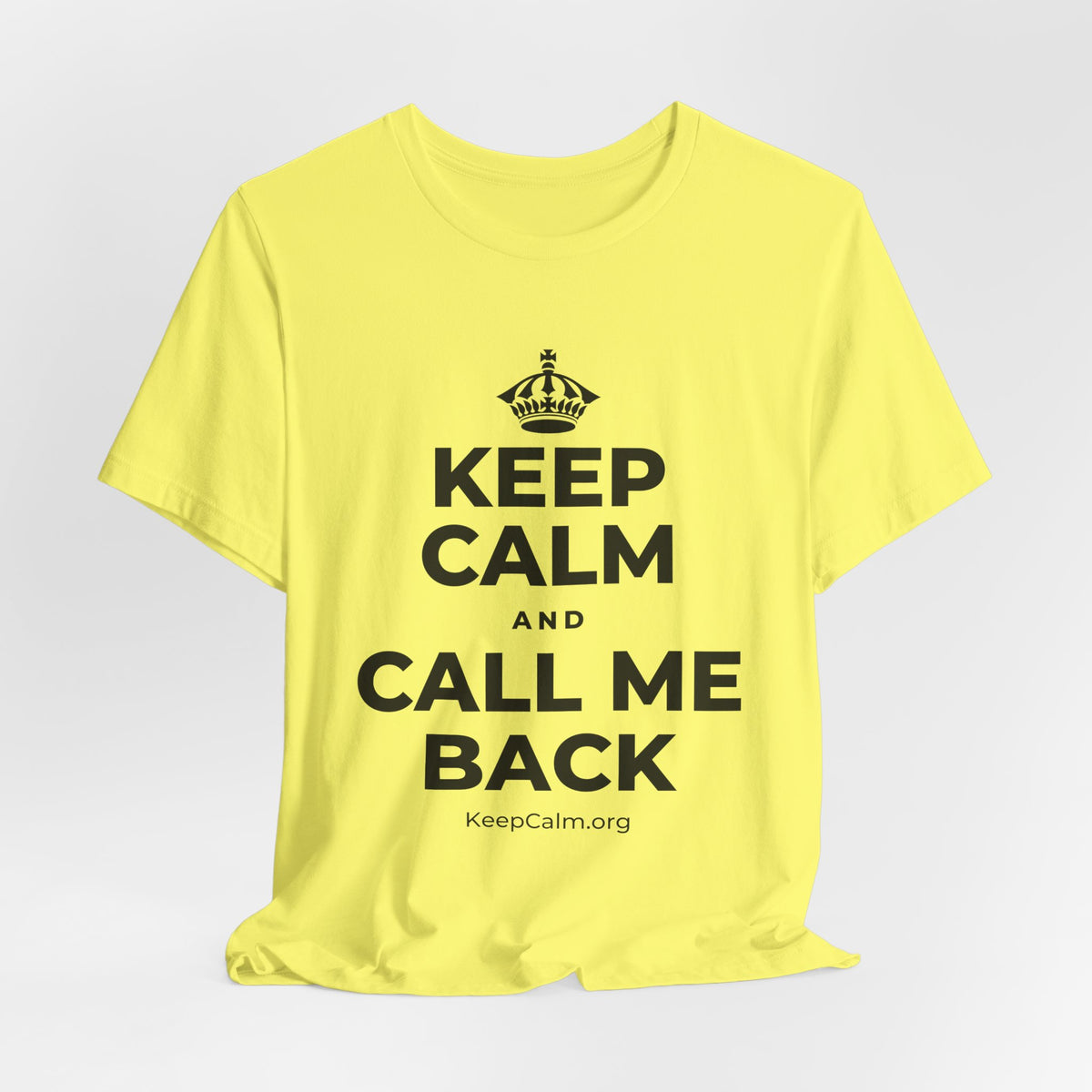 KEEP CALM AND CALL ME BACK T-Shirt (Soft Cream–Heather Mauve)