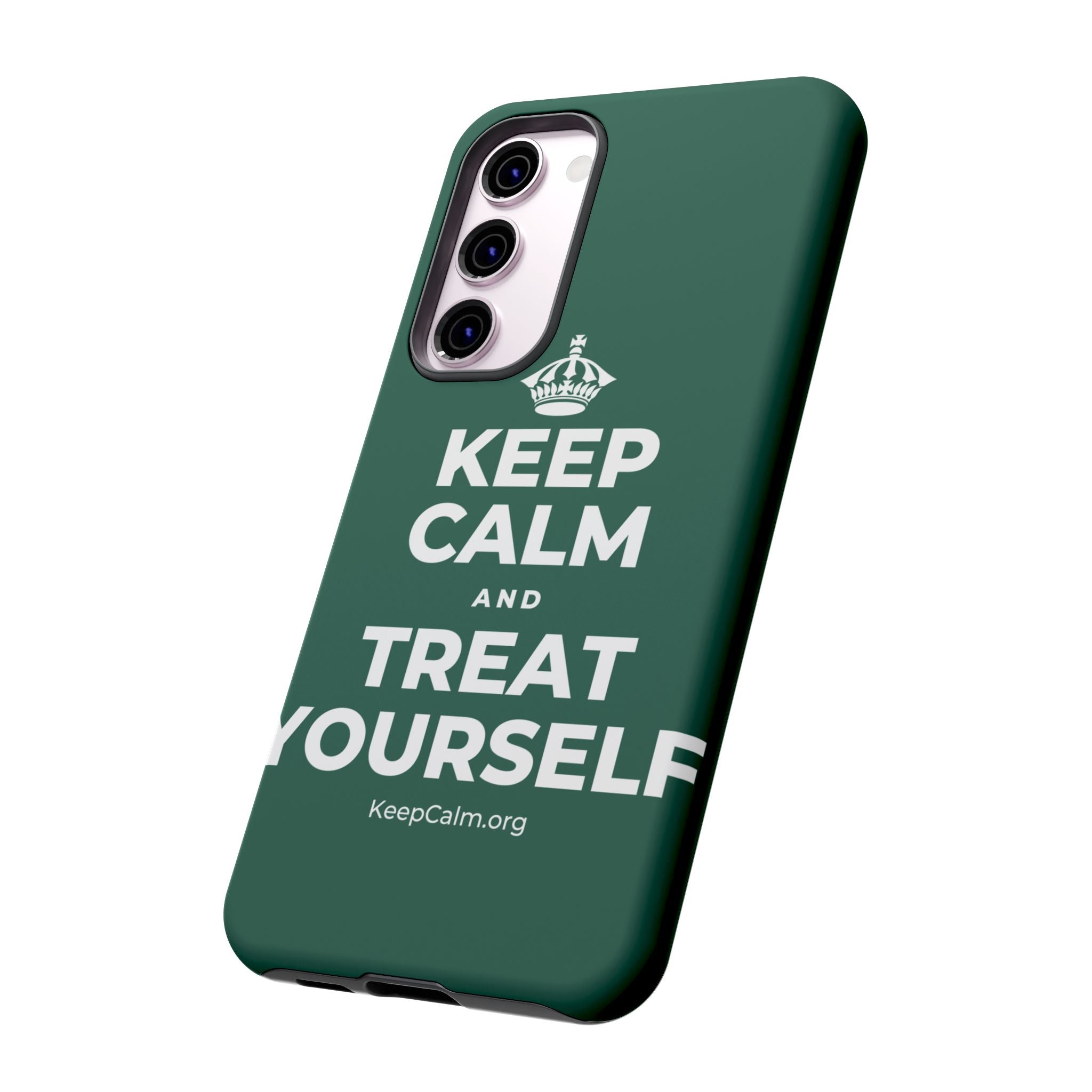 KEEP CALM AND TREAT YOURSELF Phone Case