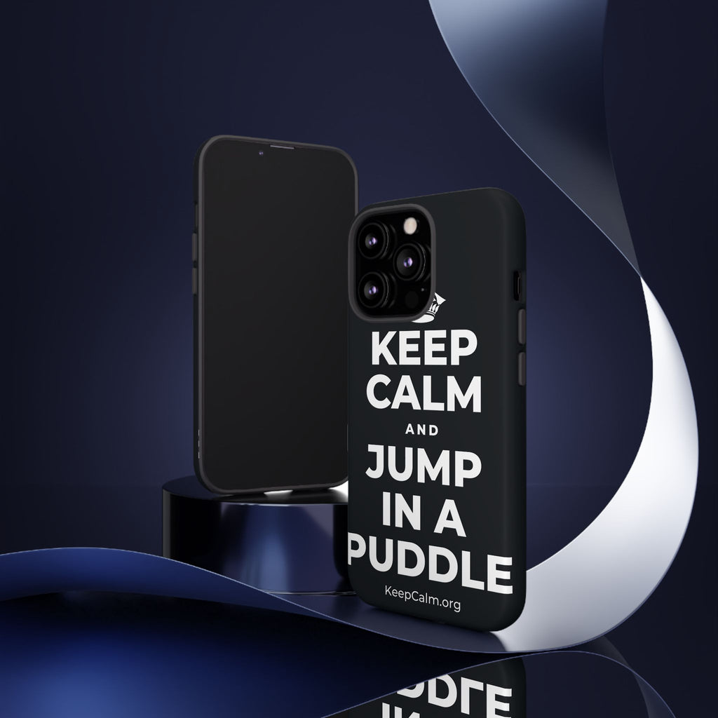 KEEP CALM AND JUMP IN A PUDDLE Phone Case (Dark)