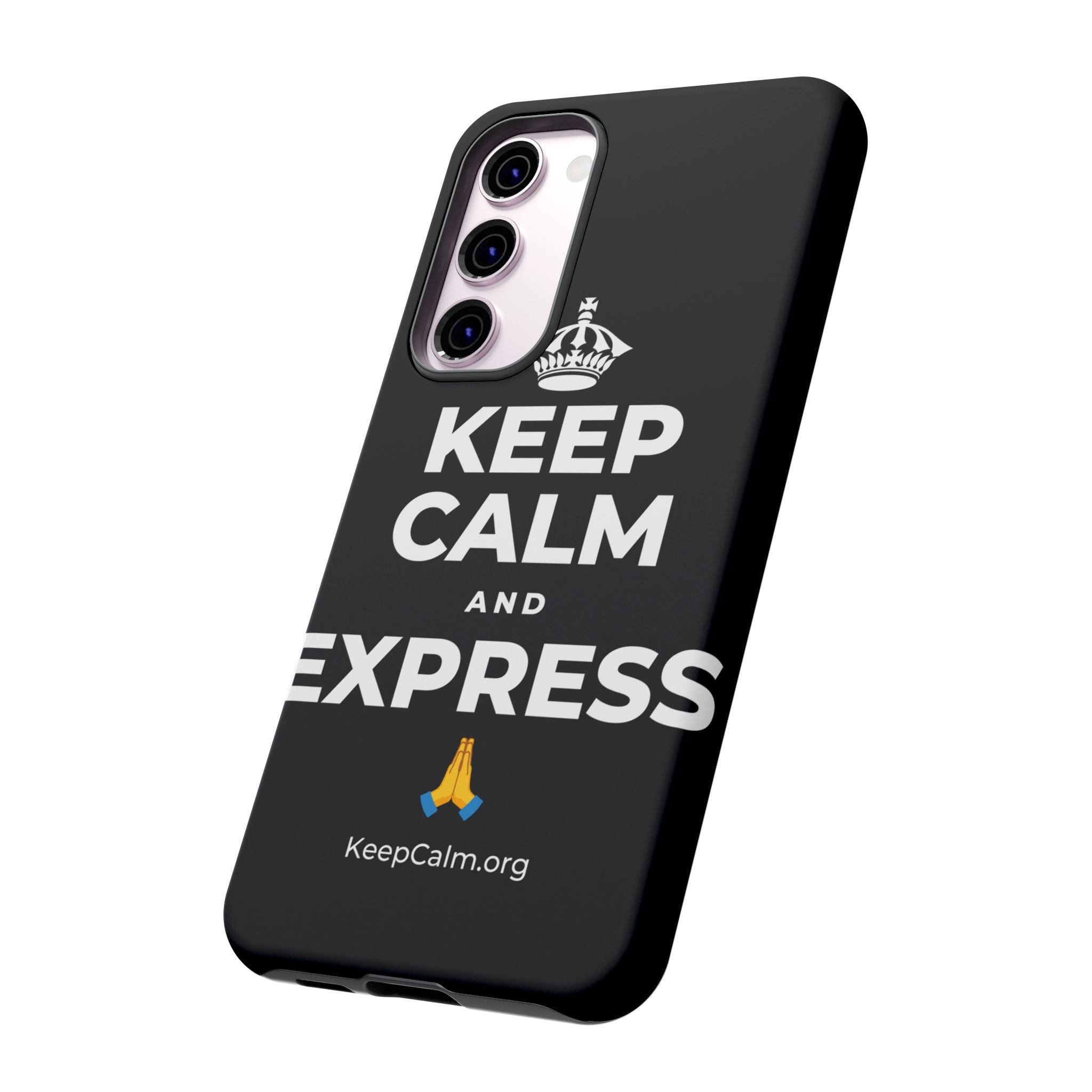 KEEP CALM AND EXPRESS 🙏 Phone Case