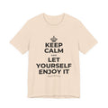 KEEP CALM AND LET YOURSELF ENJOY IT T-Shirt (Soft Cream–Heather Mauve)